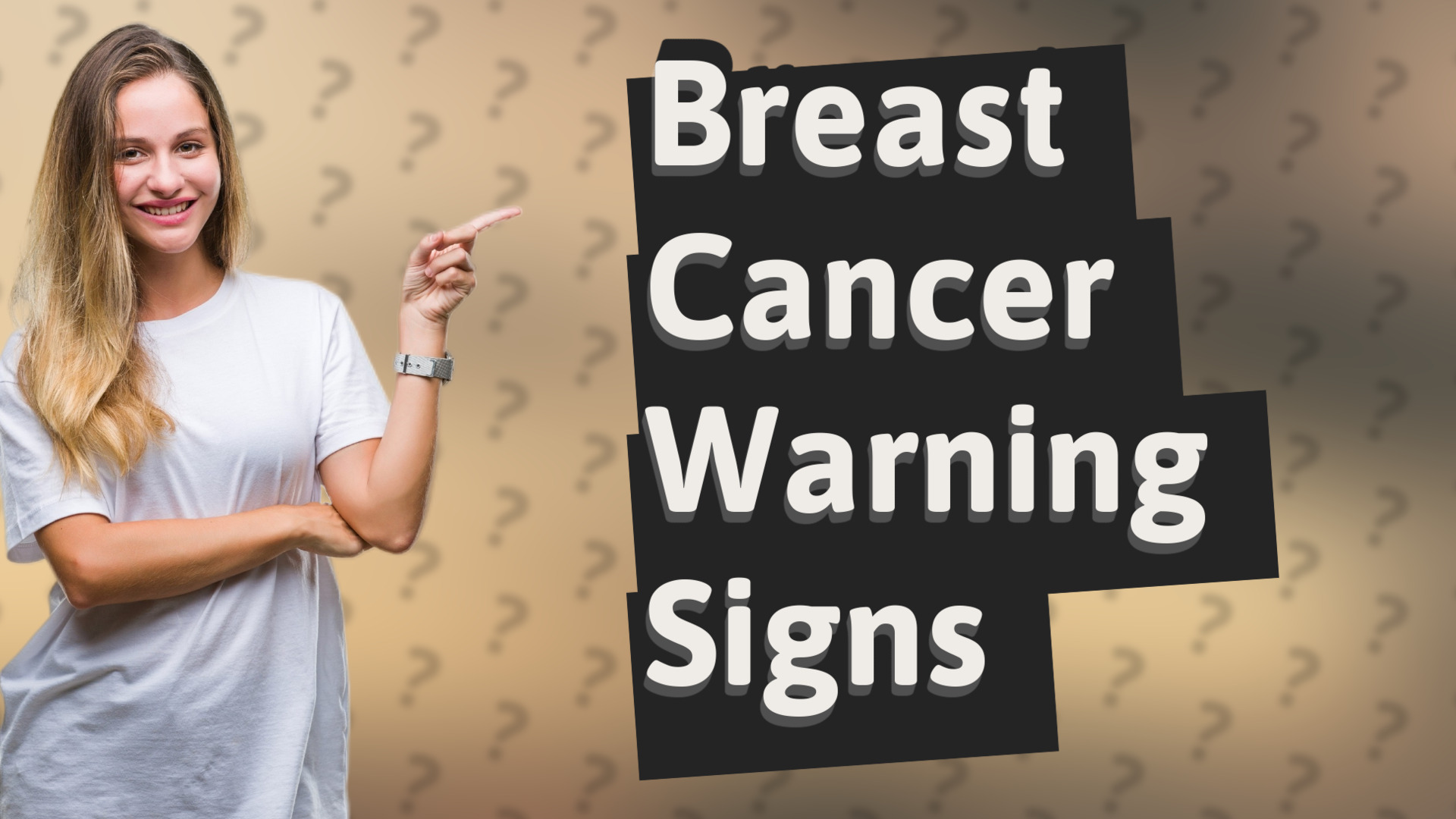 Breast Cancer Warning Signs