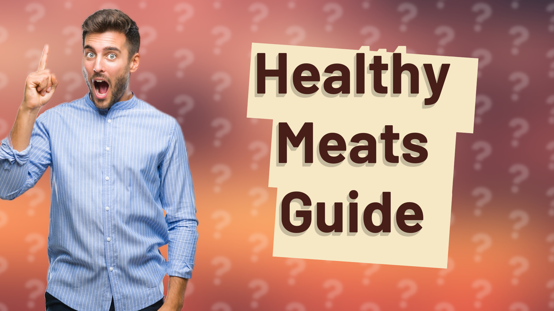 Healthy Meats Guide