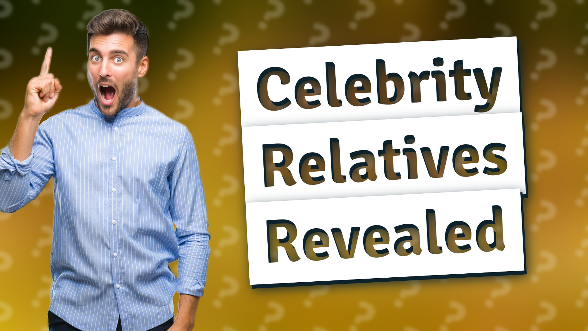 Celebrity Relatives Revealed