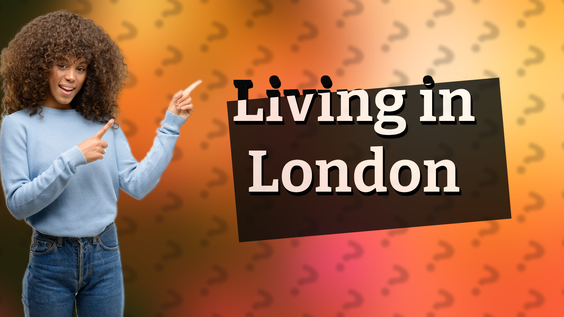 Living in London