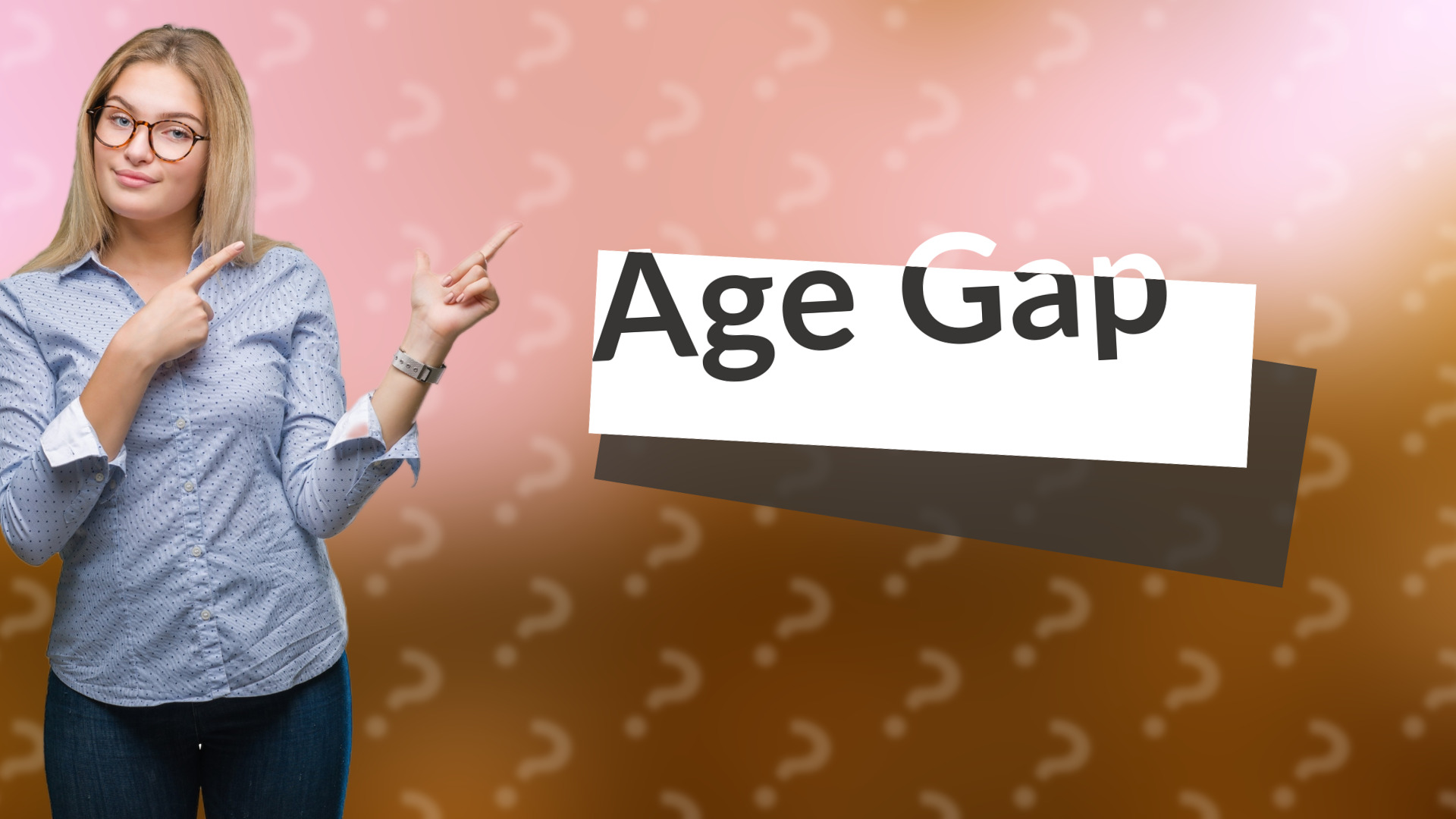 Age Gap