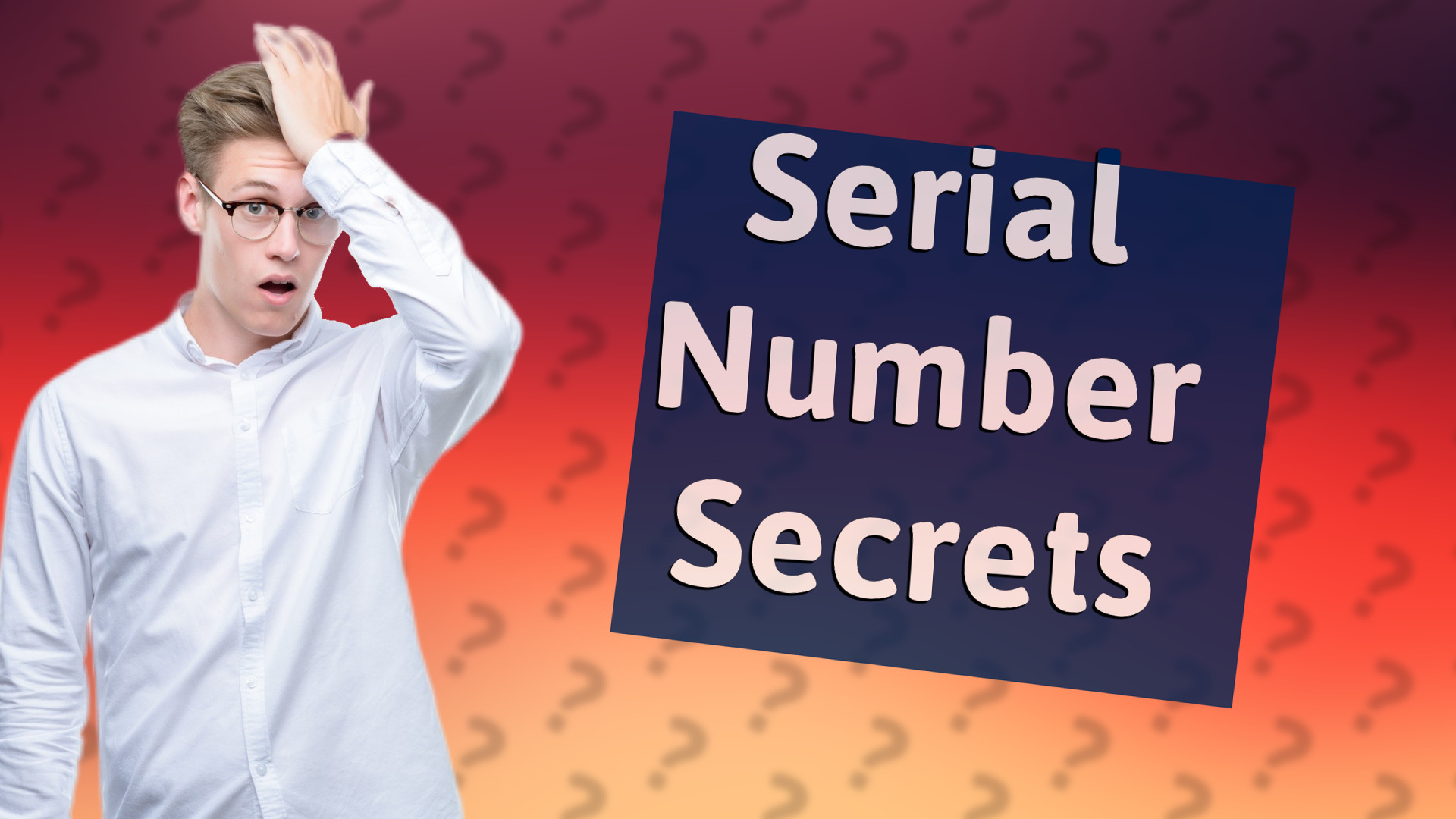 Serial Number Secrets