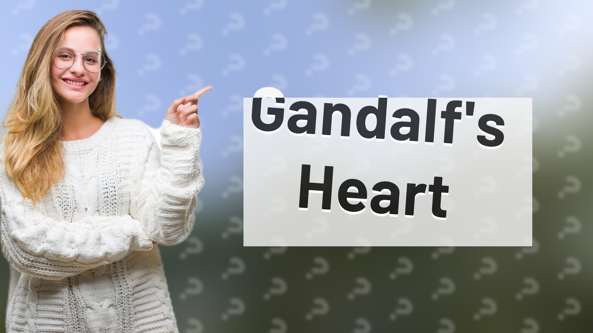 Gandalf's Heart