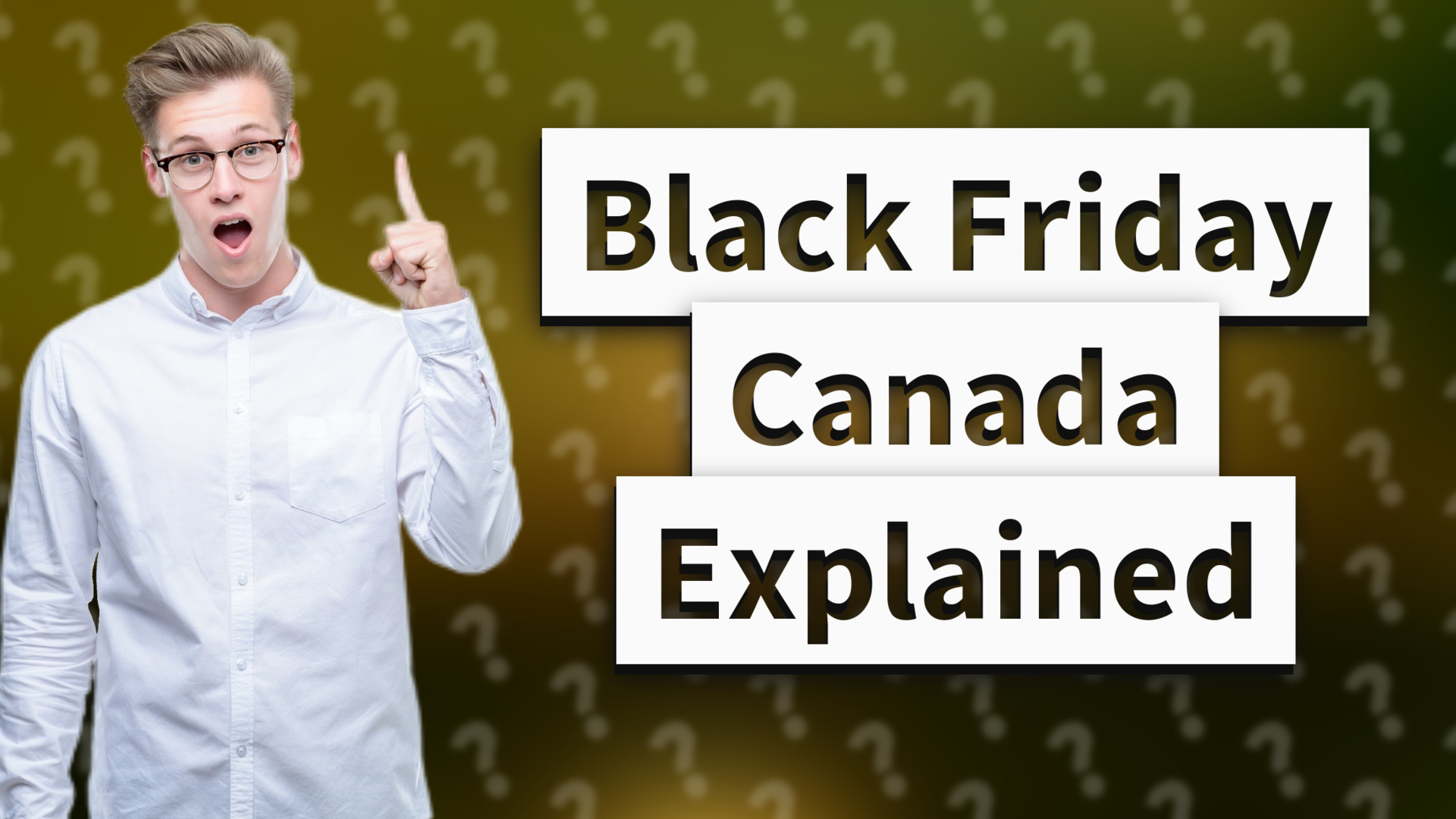 Black Friday Canada Explained