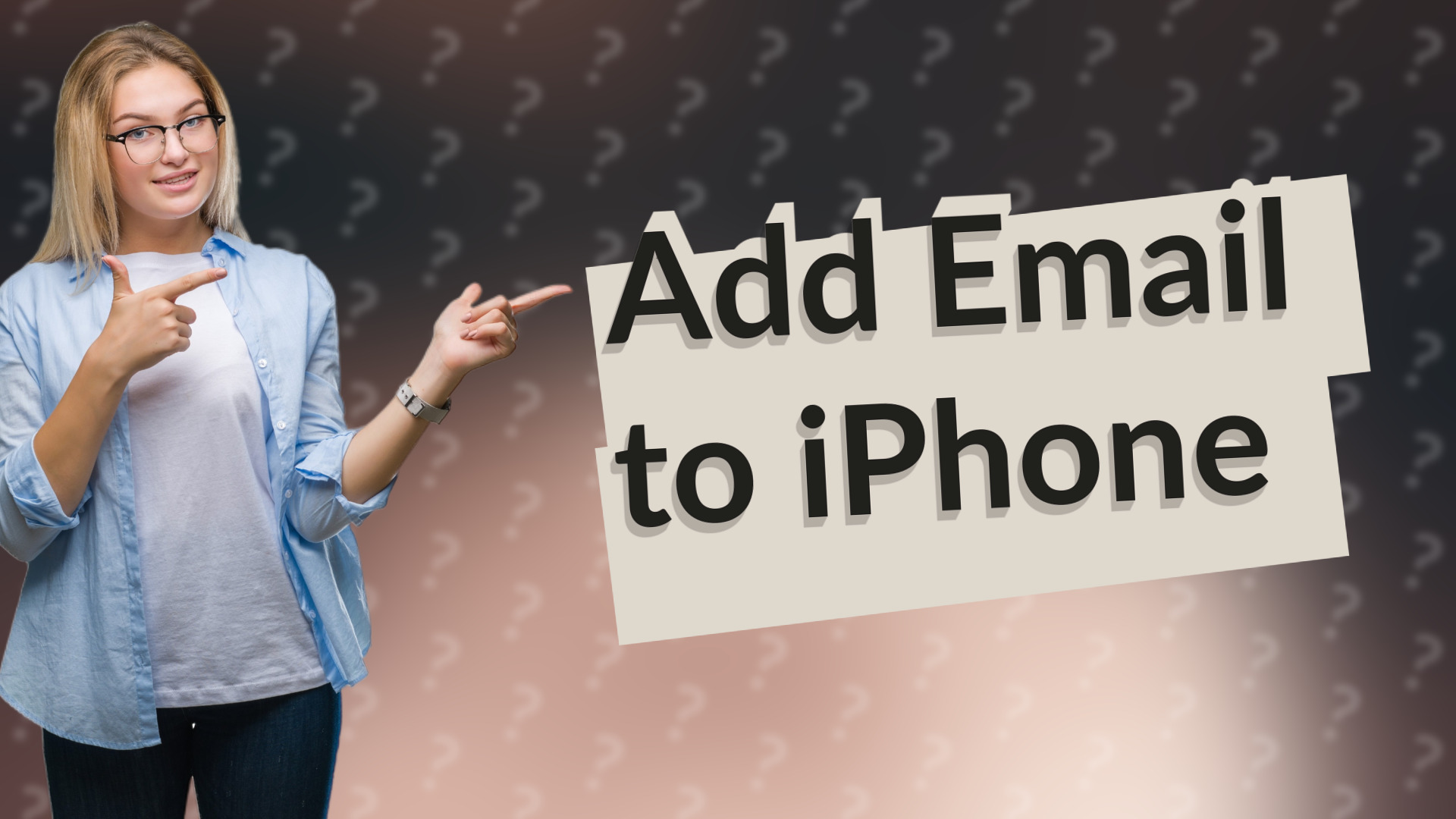 Add Email to iPhone