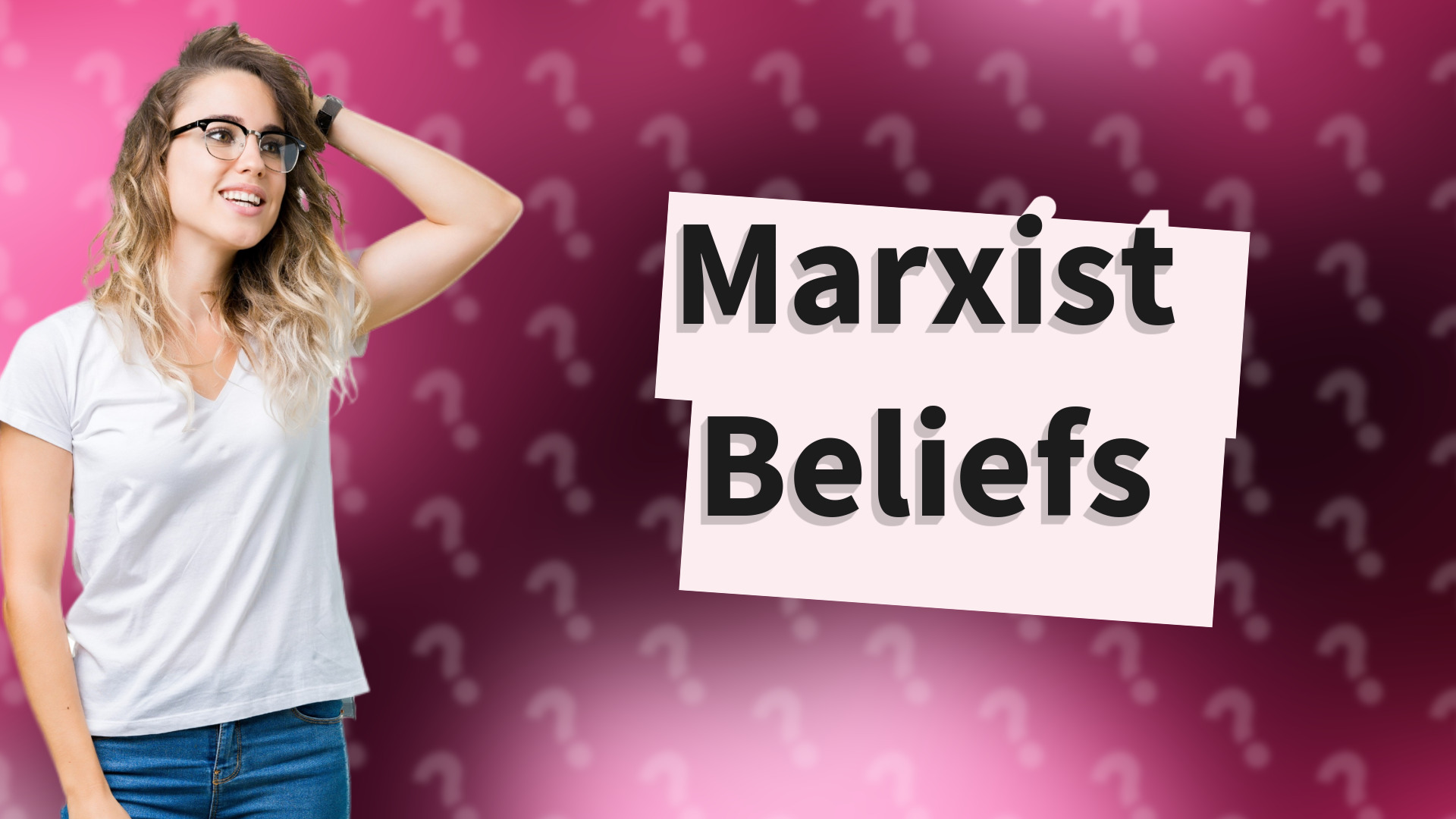 Marxist Beliefs
