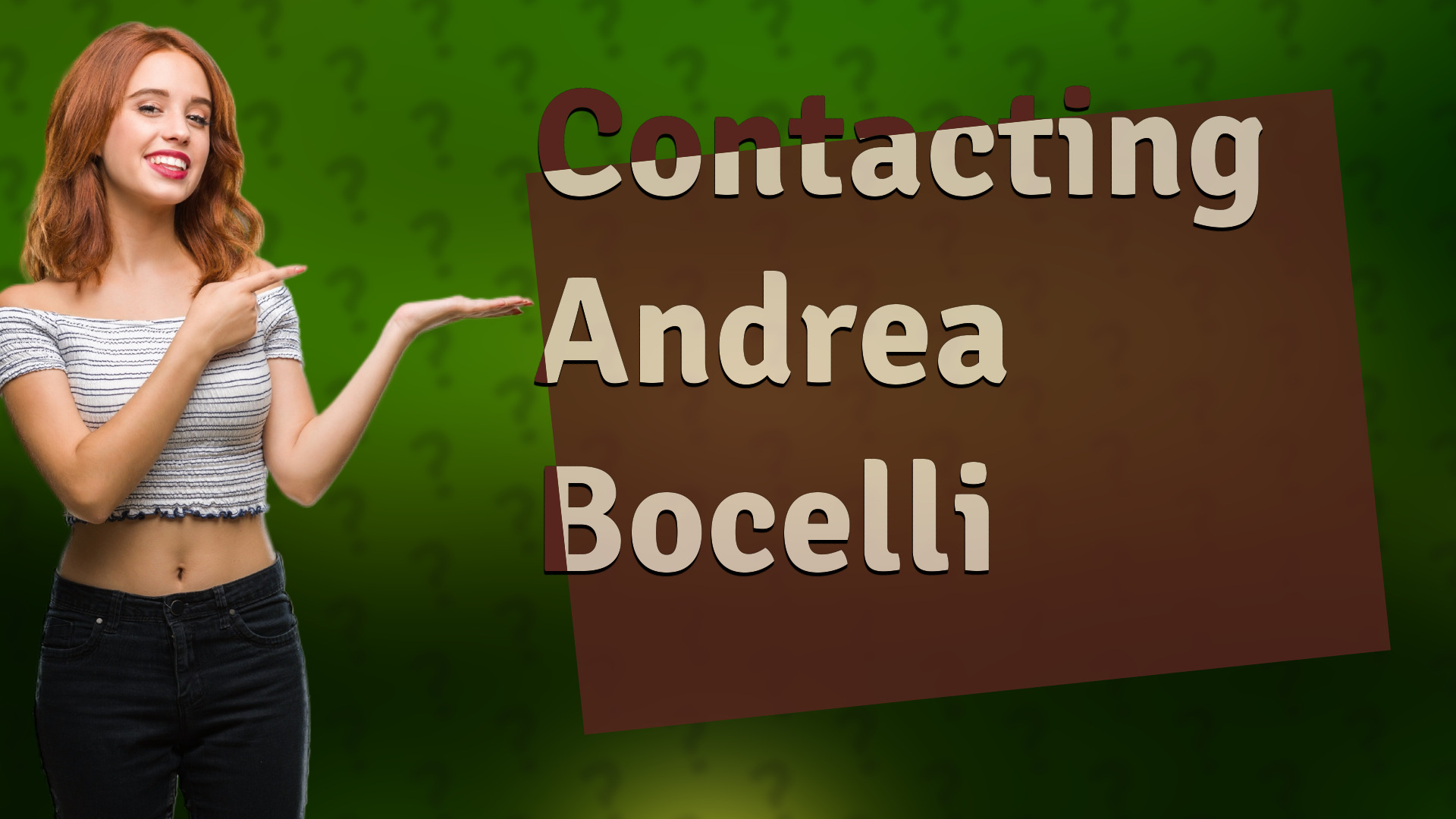 Contacting Andrea Bocelli