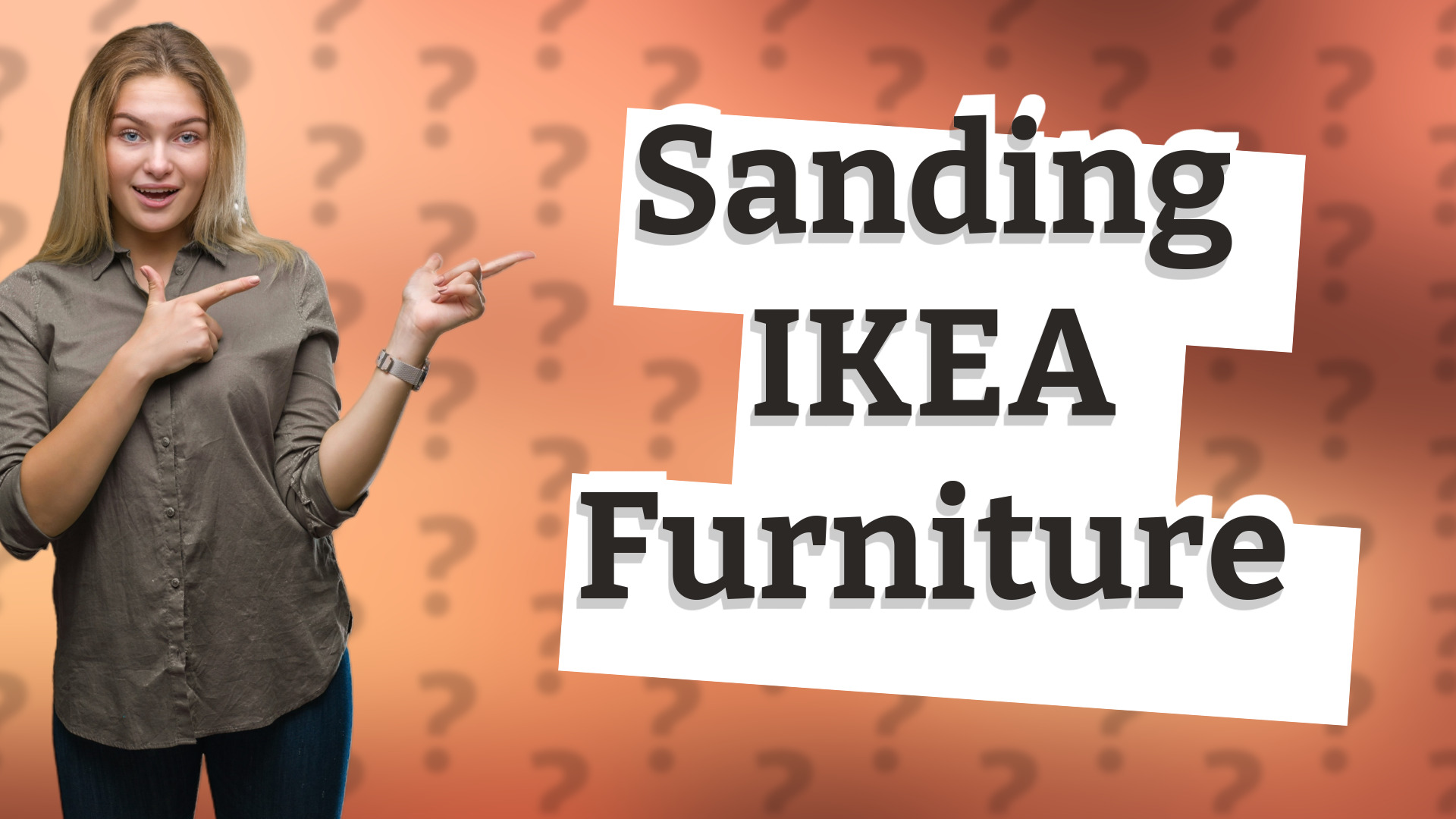 Sanding IKEA Furniture