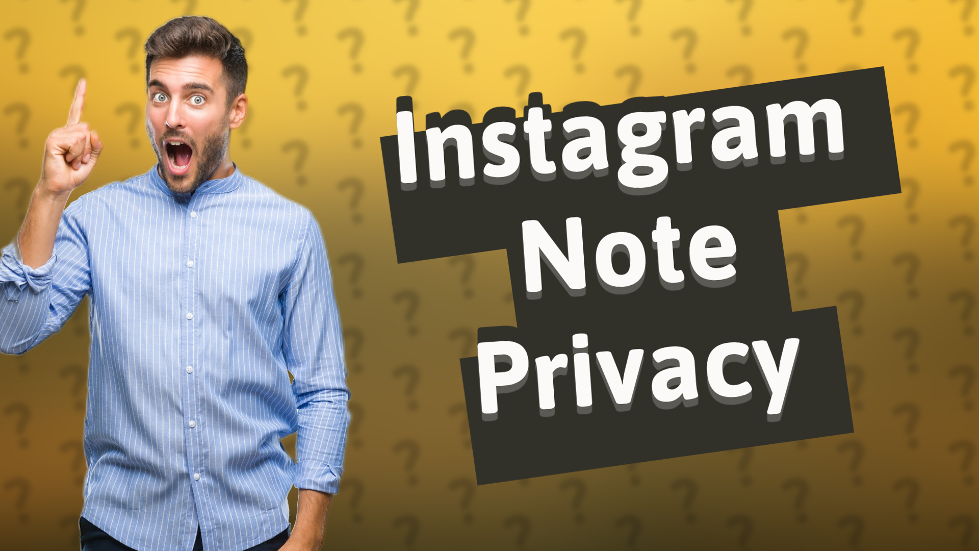 Instagram Note Privacy