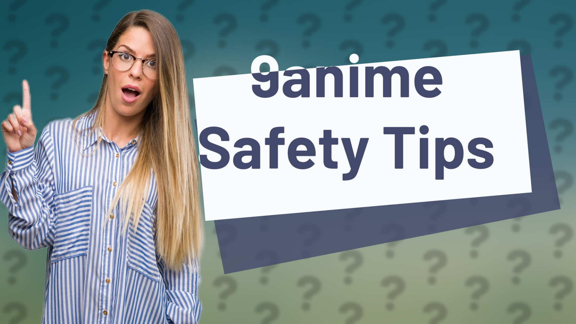 9anime Safety Tips