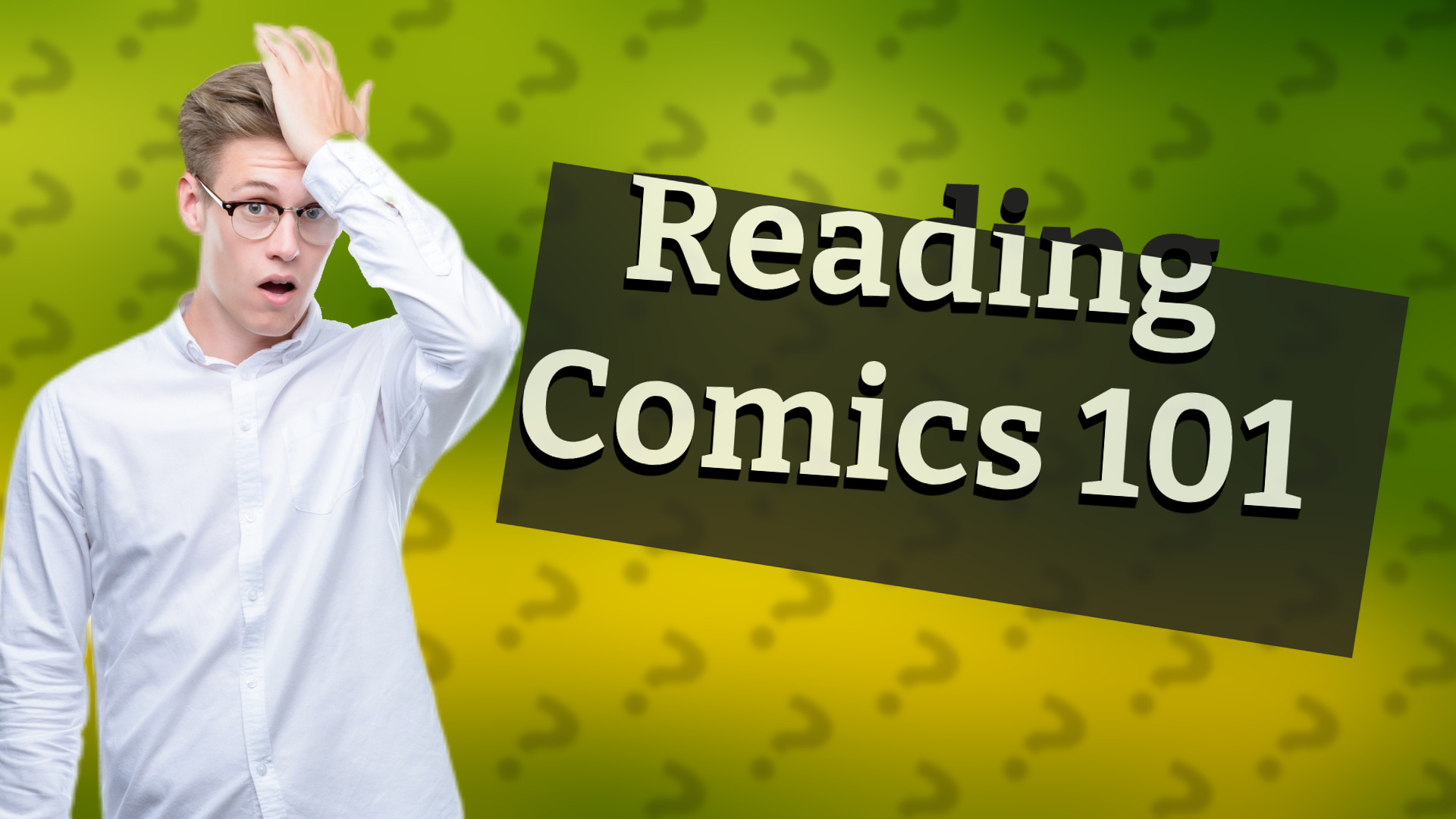 Reading Comics 101