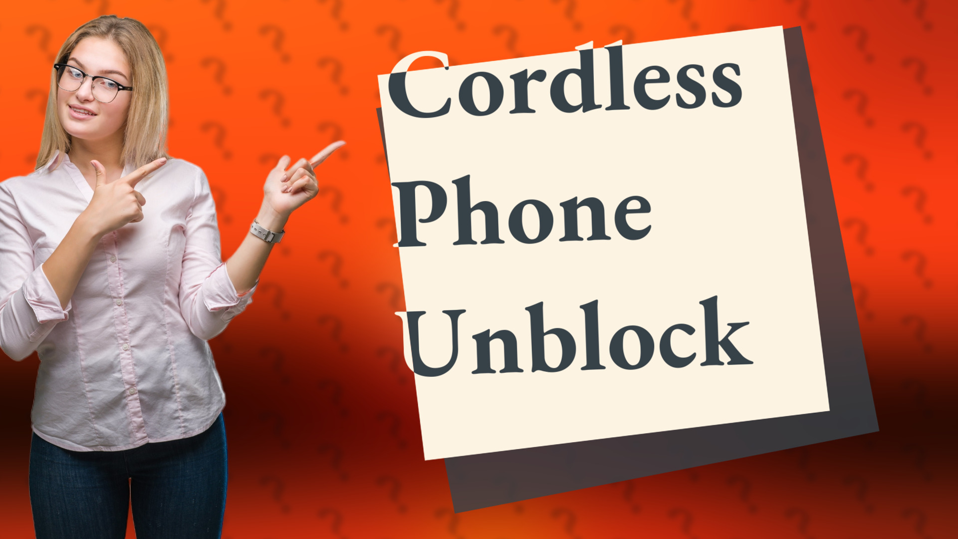 Cordless Phone Unblock
