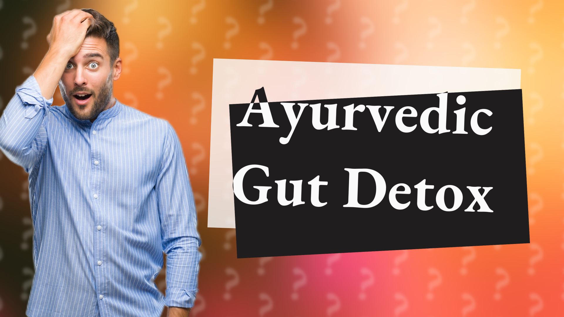 Ayurvedic Gut Detox