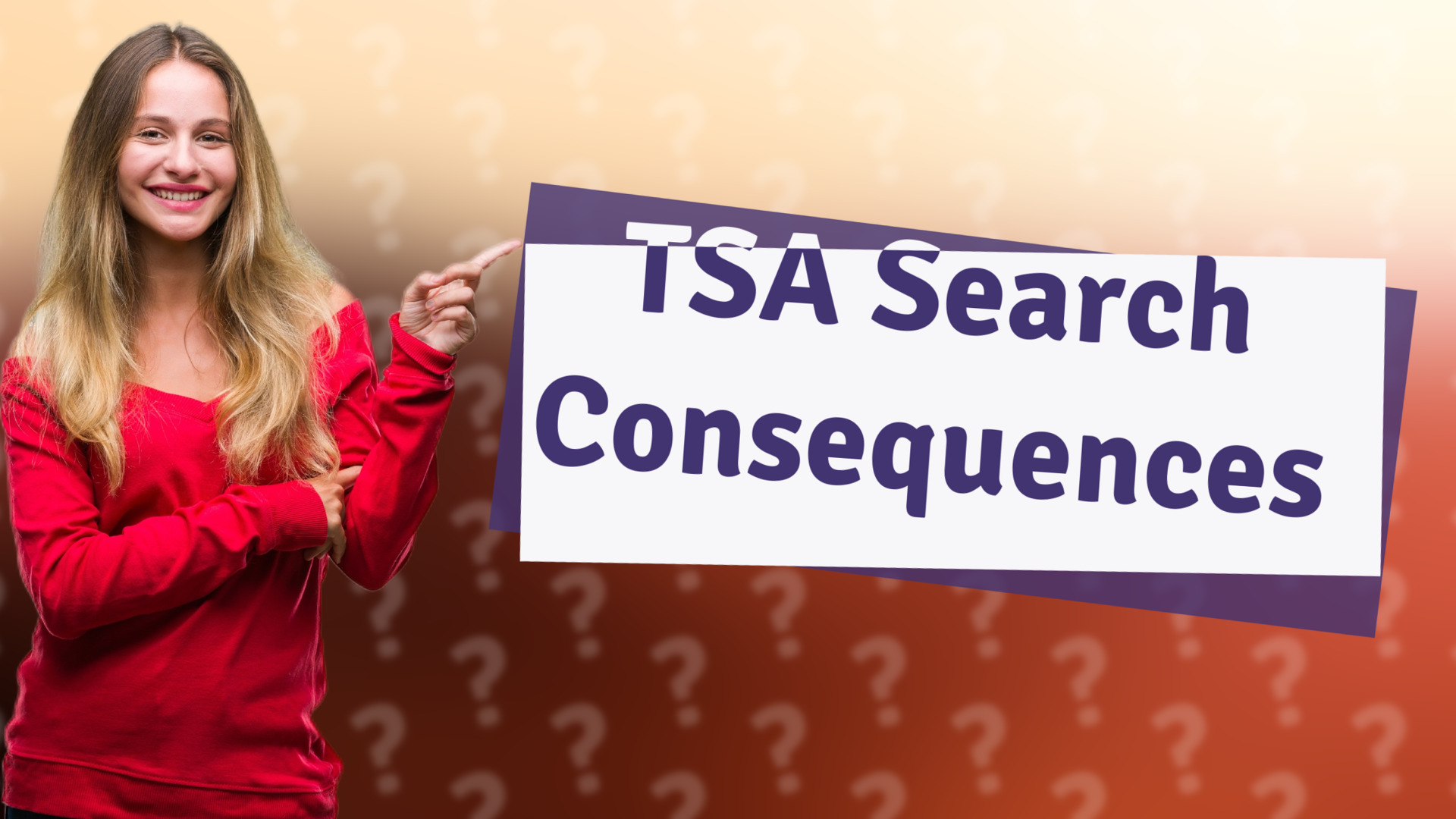 TSA Search Consequences