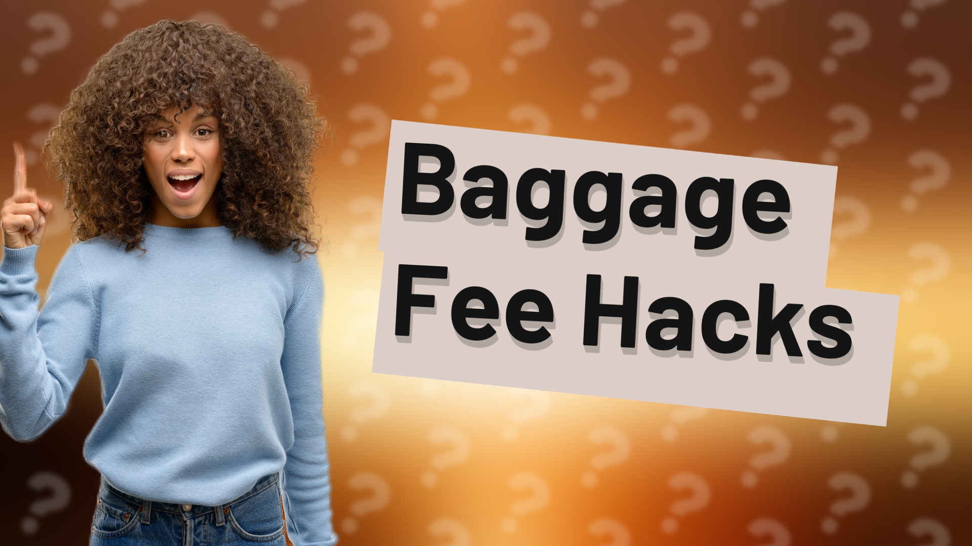 Baggage Fee Hacks