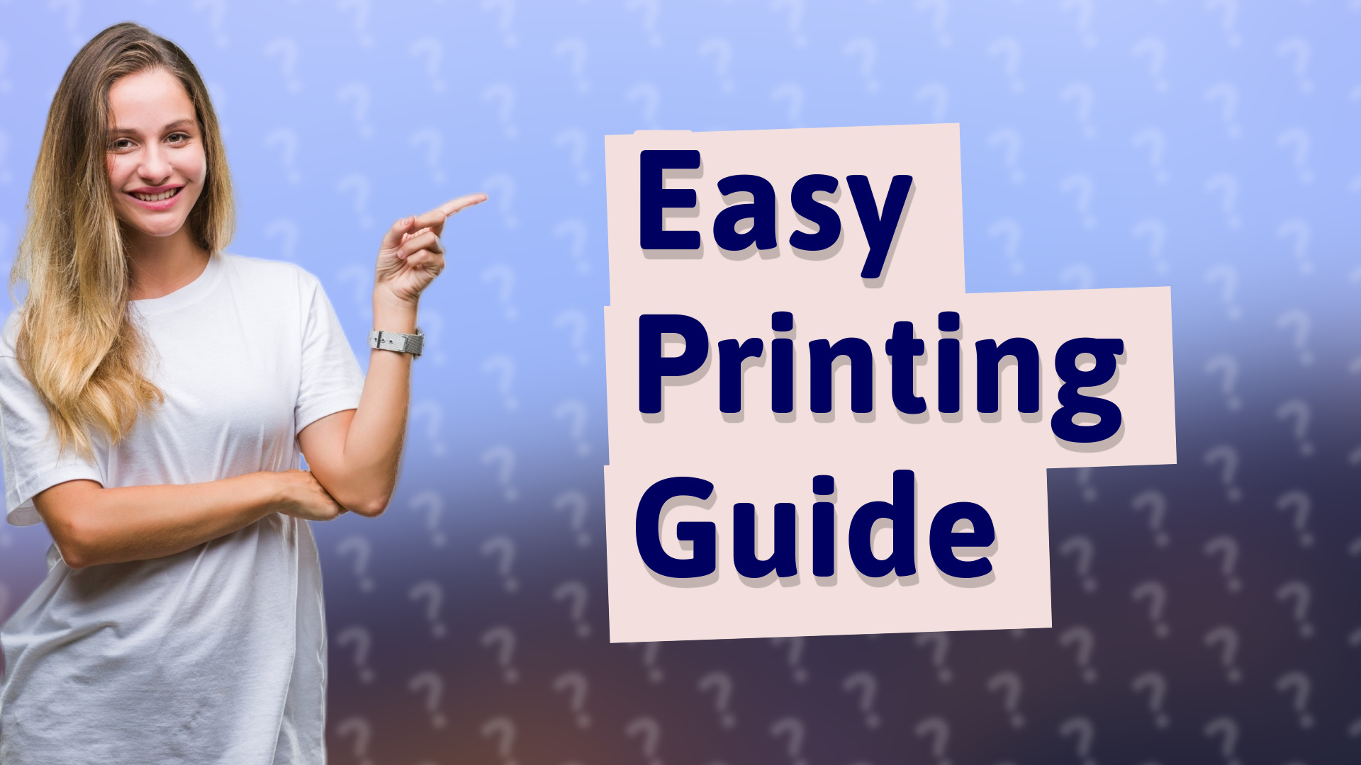Easy Printing Guide