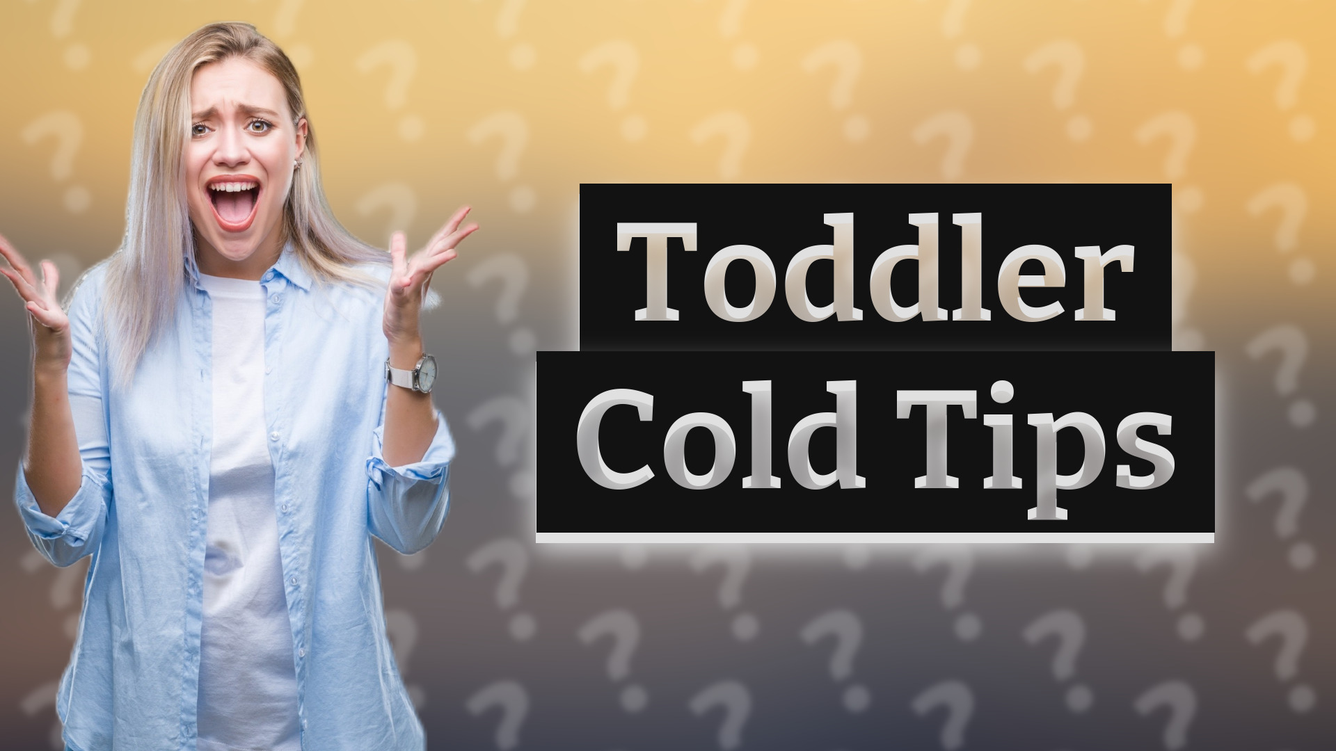 Toddler Cold Tips