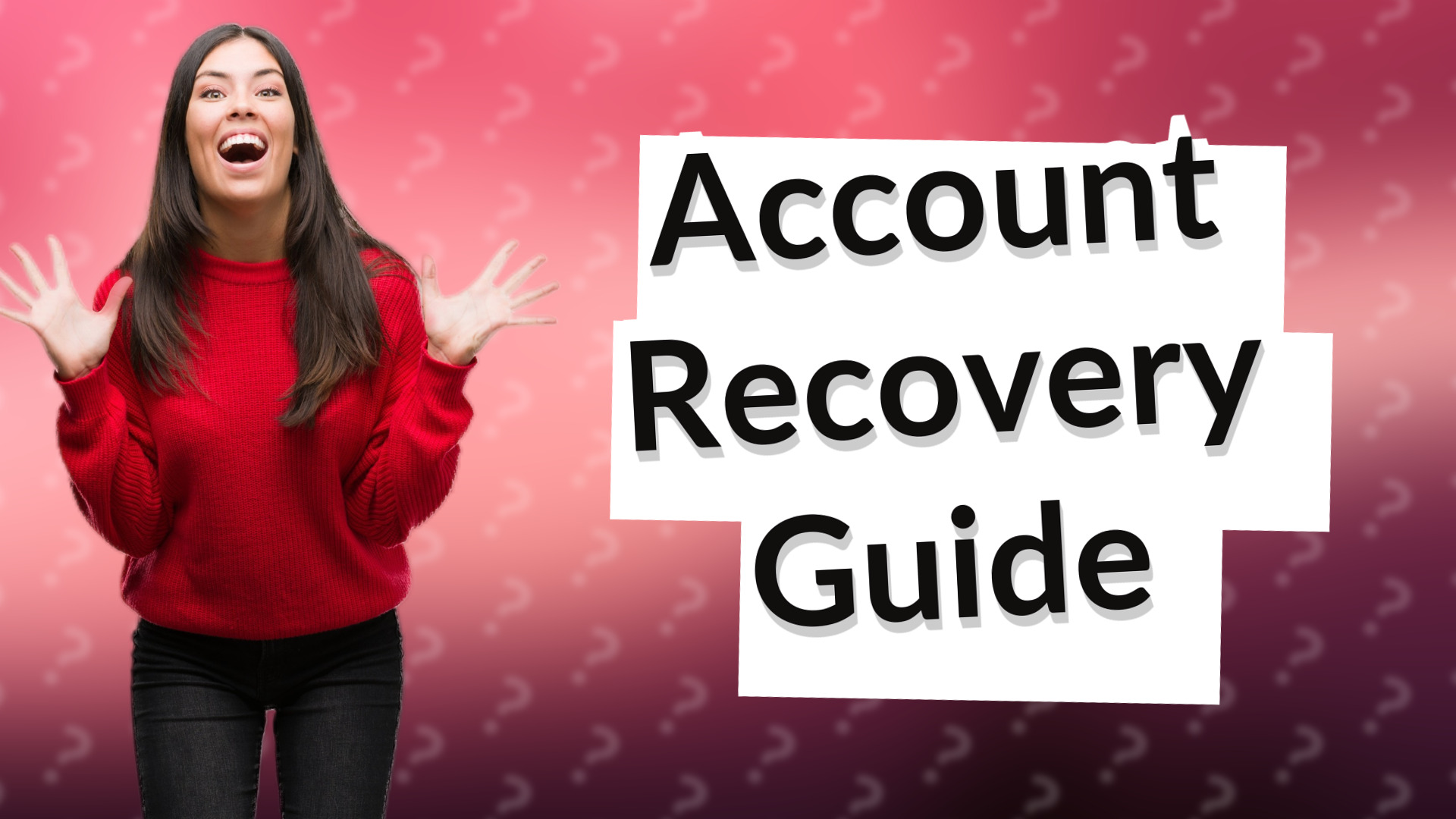 Account Recovery Guide