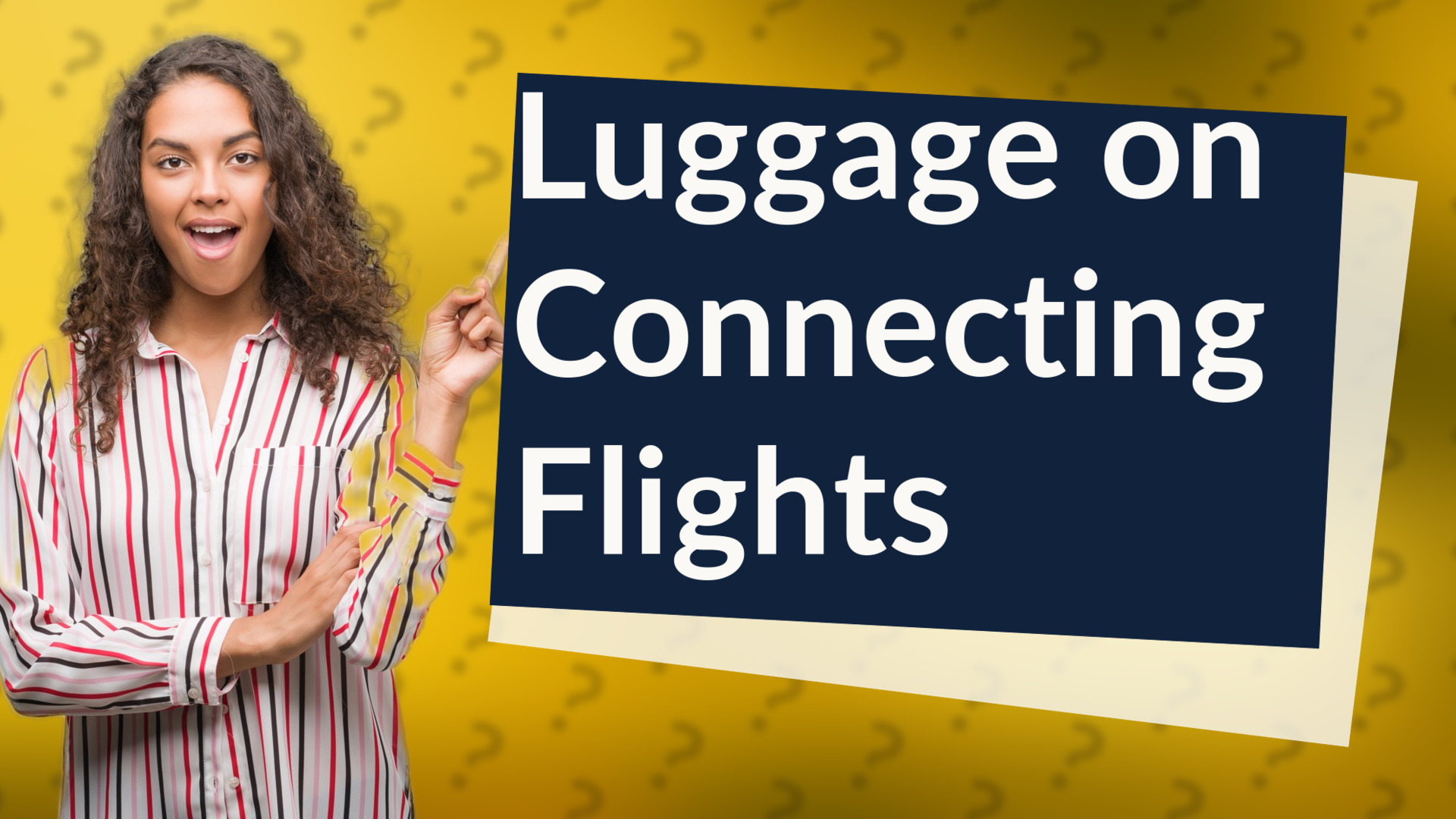 Luggage on Connecting Flights
