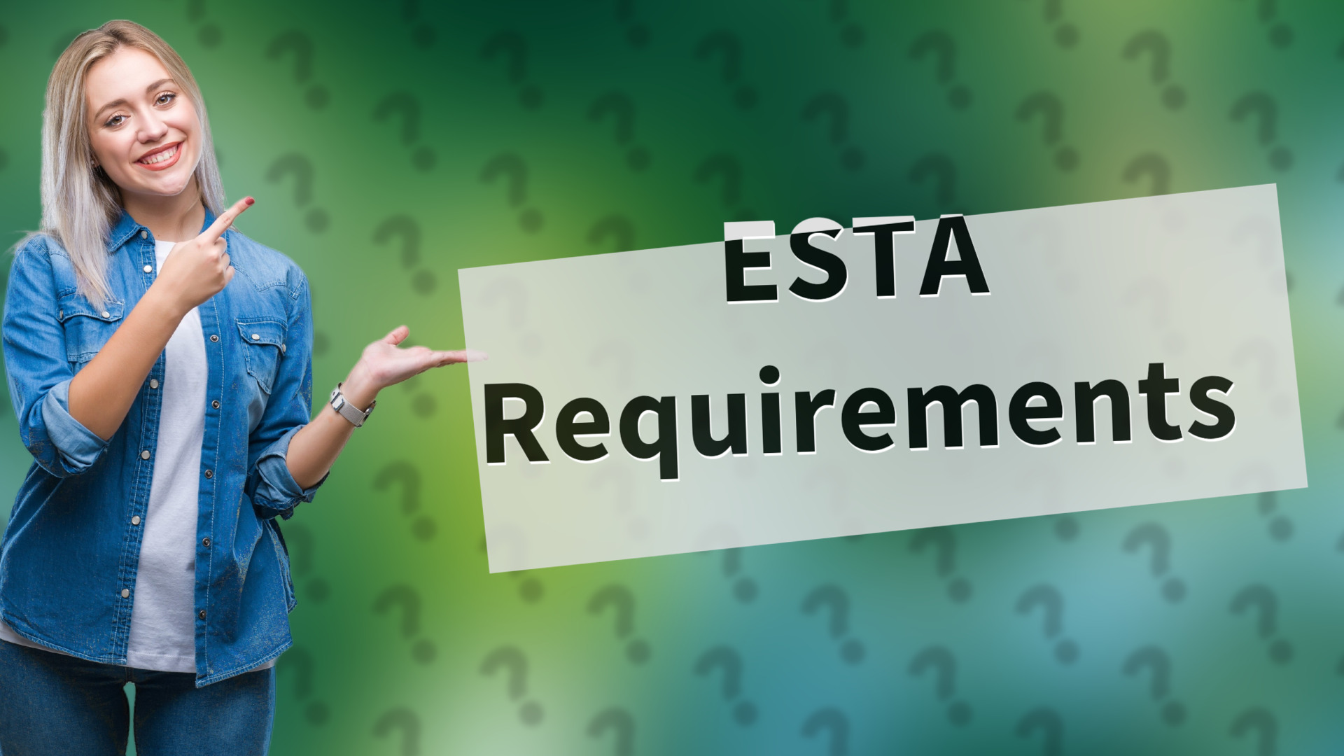 ESTA Requirements