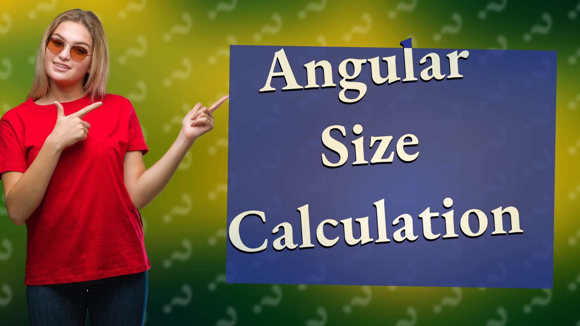 Angular Size Calculation