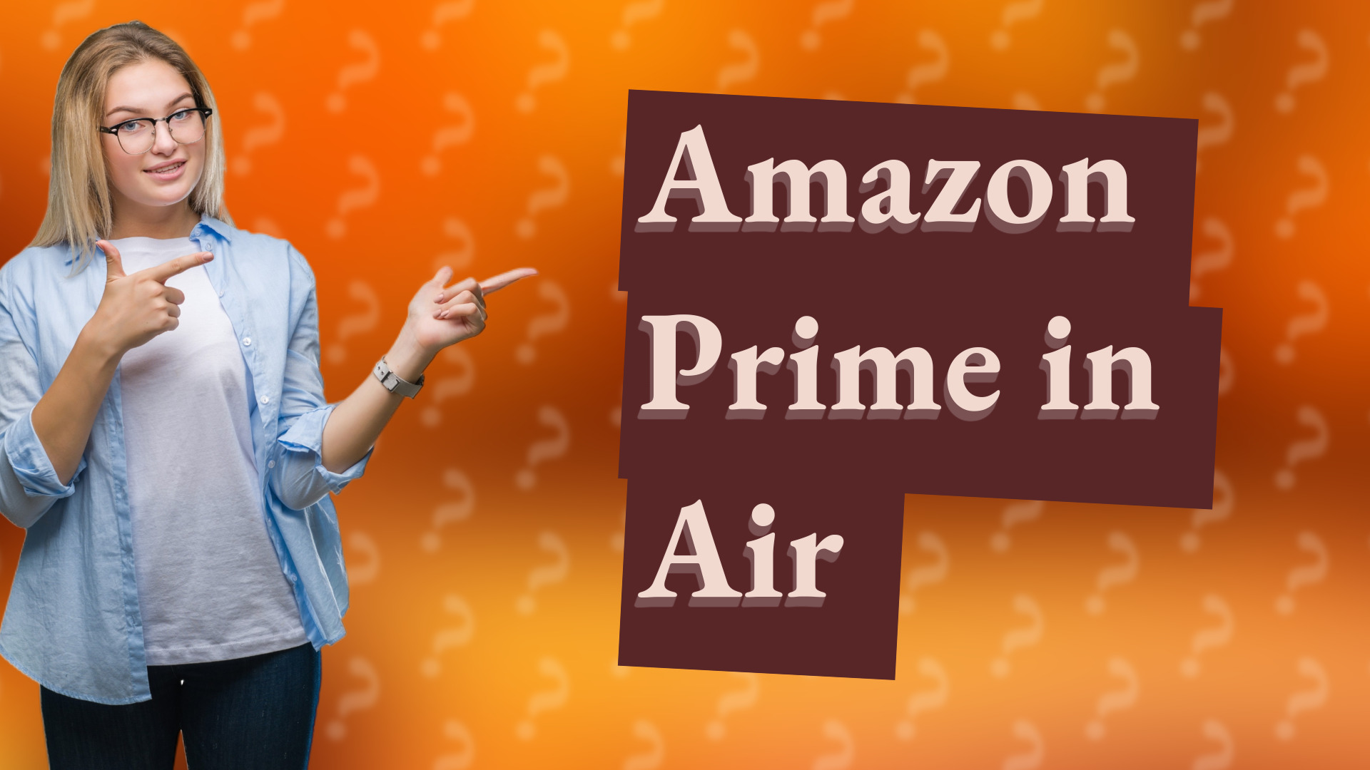 Amazon Prime in Air