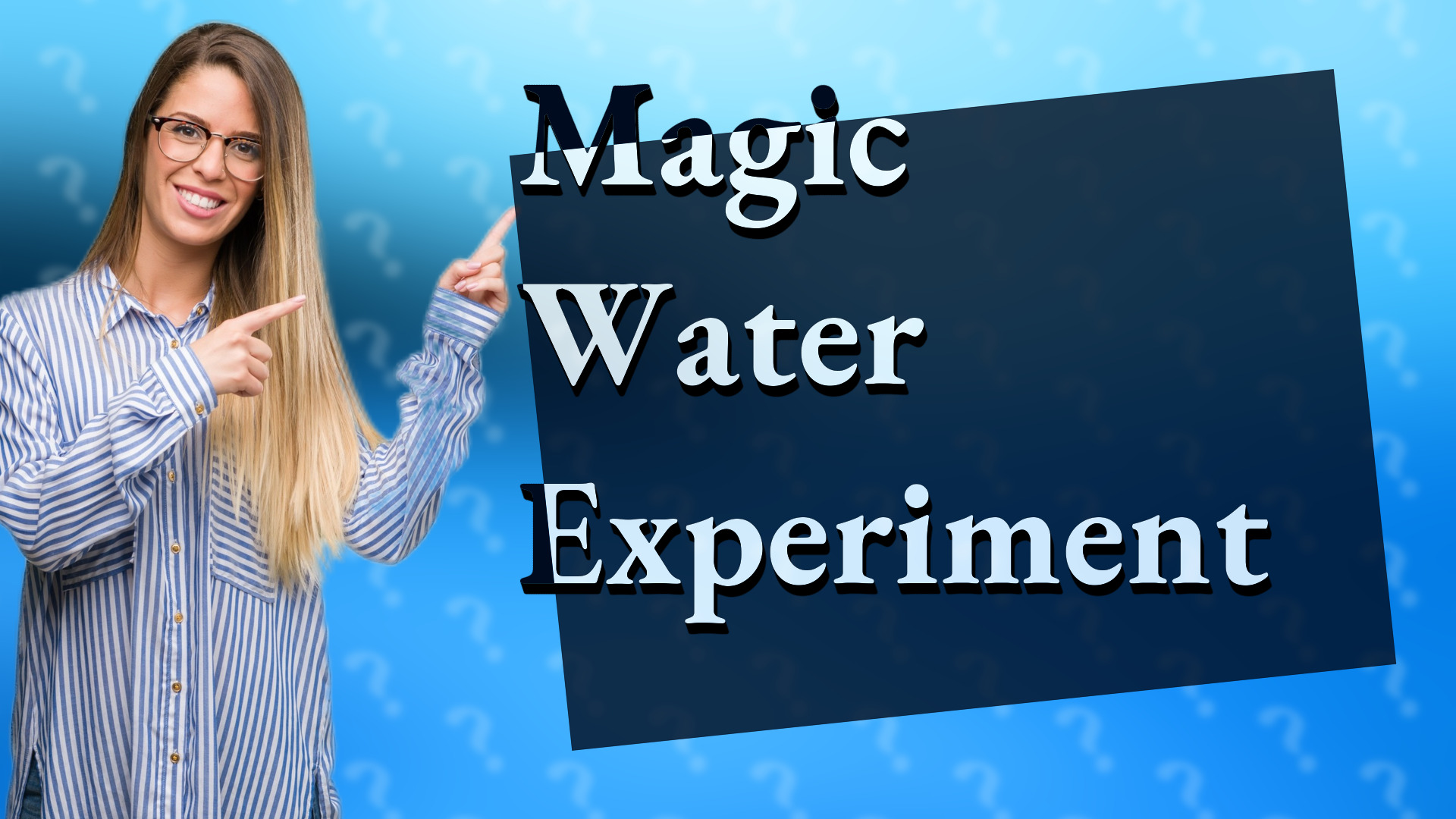 Magic Water Experiment
