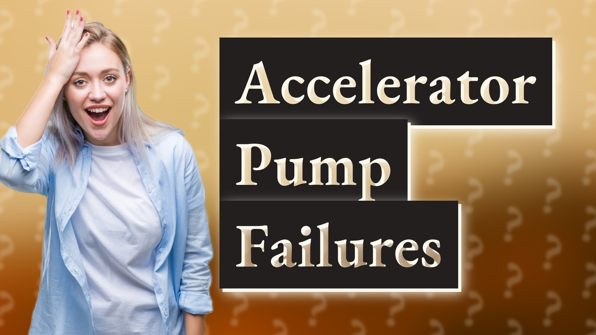 Accelerator Pump Failures