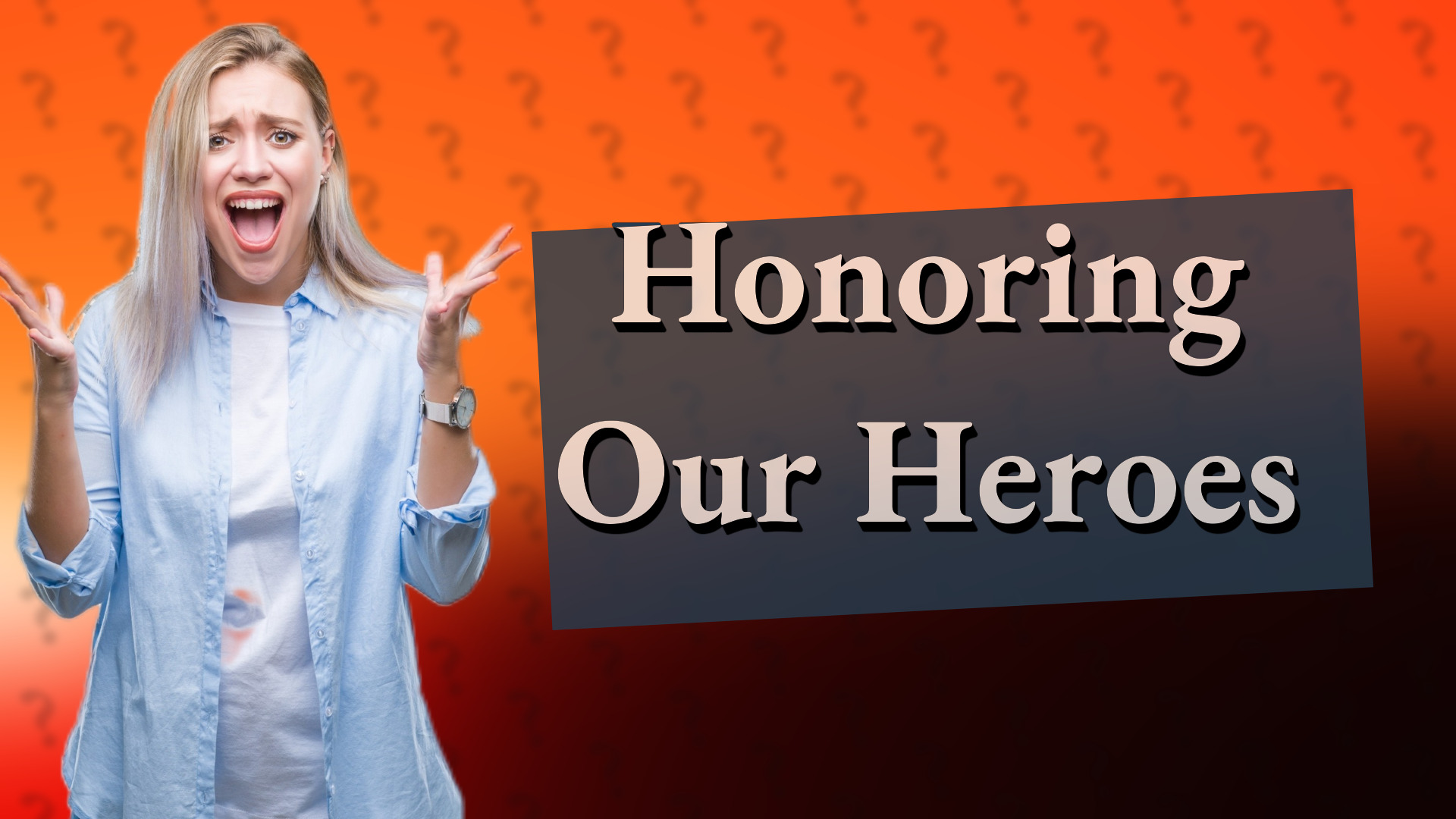 Honoring Our Heroes