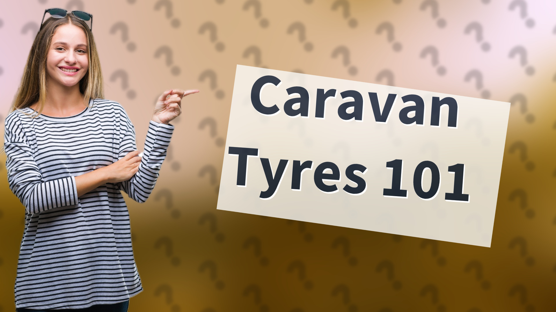 Caravan Tyres 101