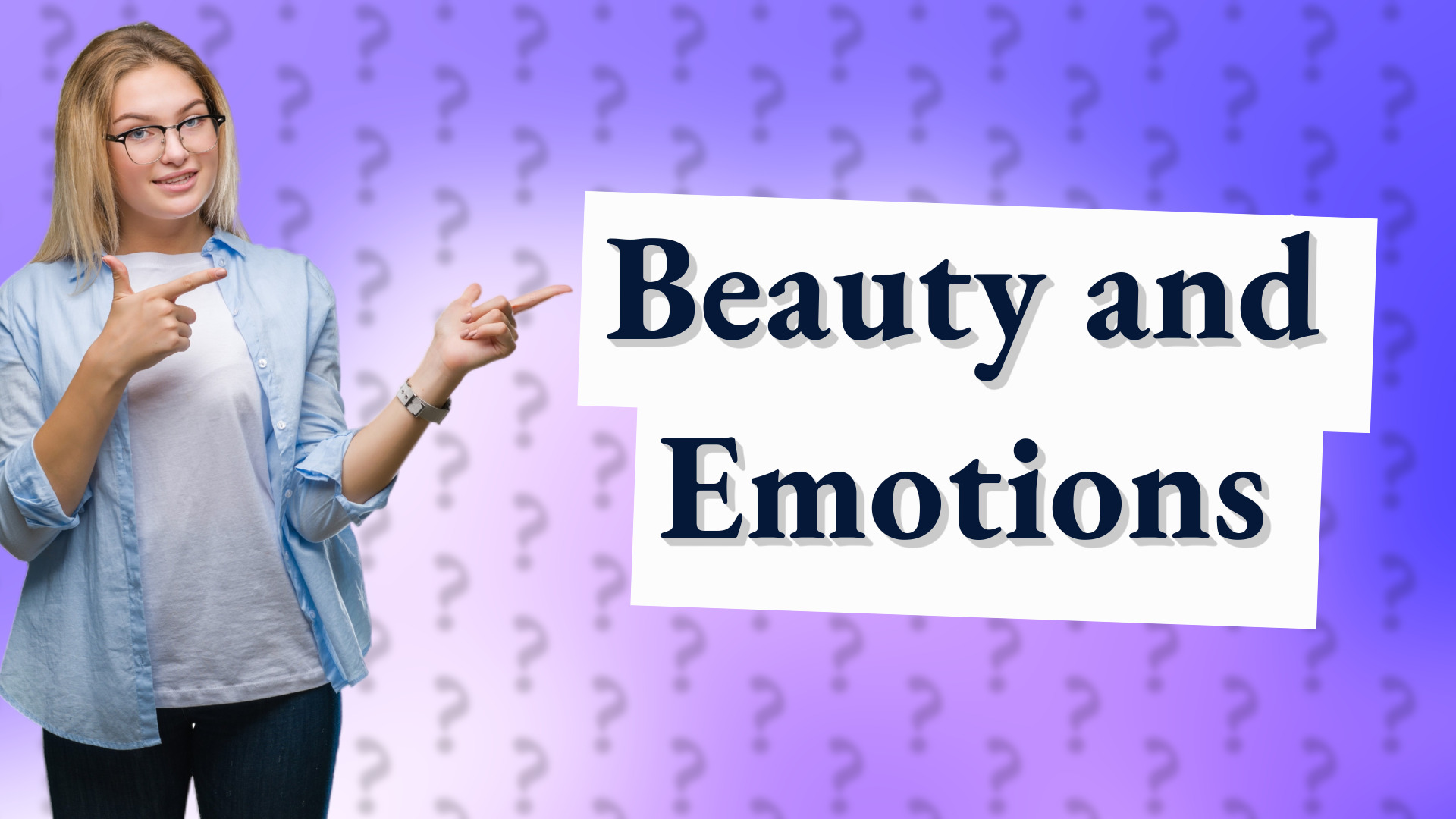 Beauty and Emotions