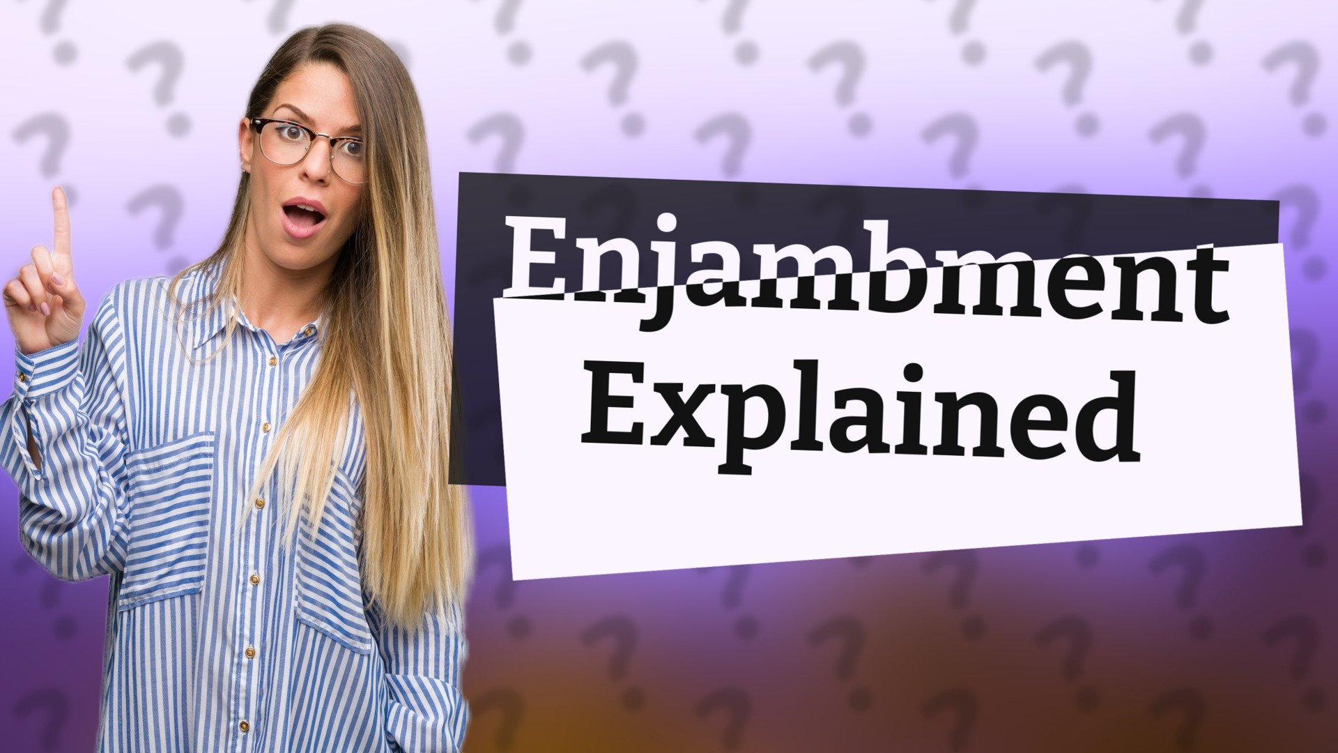 Enjambment Explained