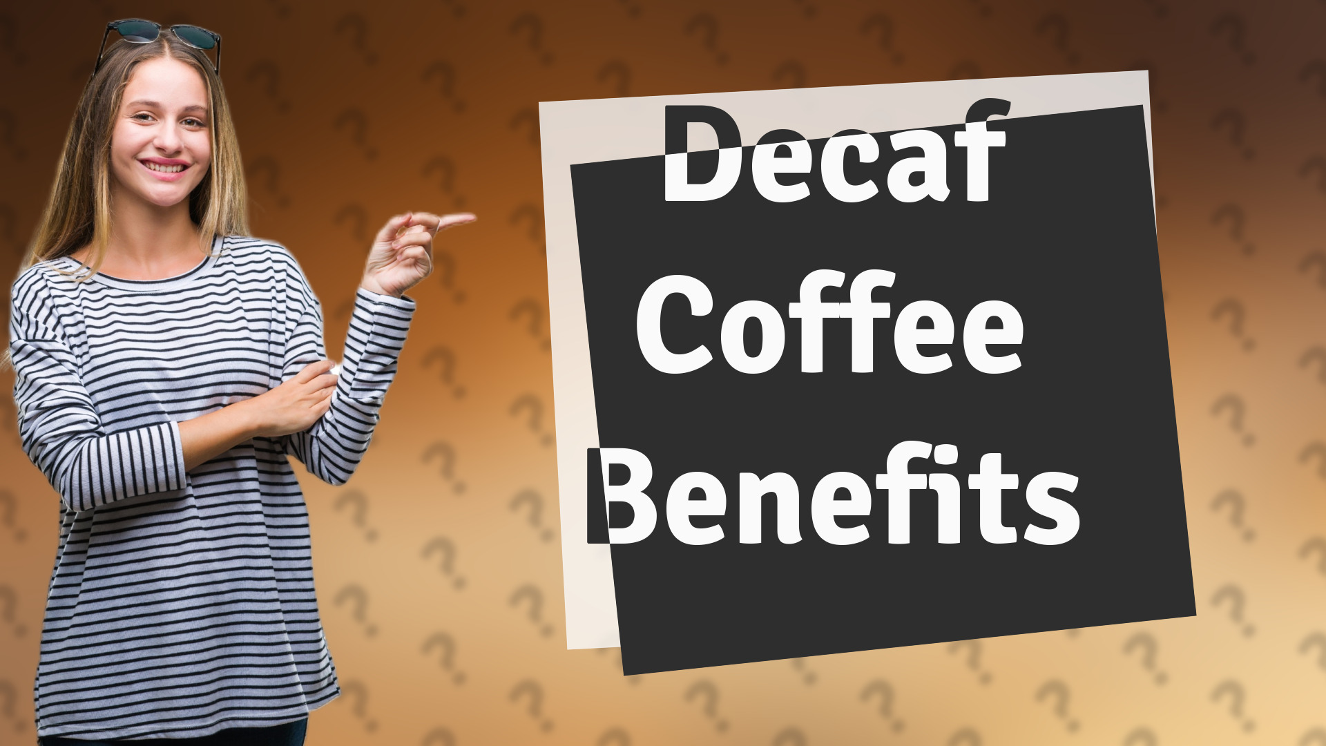 Decaf Coffee Benefits