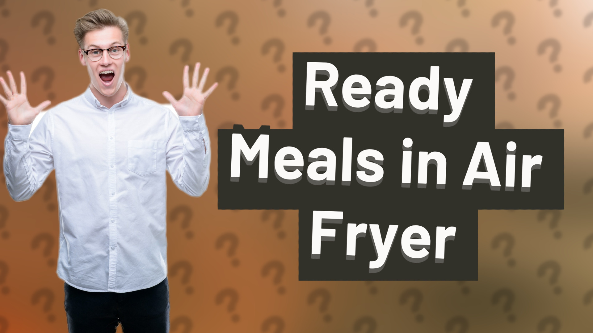 Ready Meals in Air Fryer