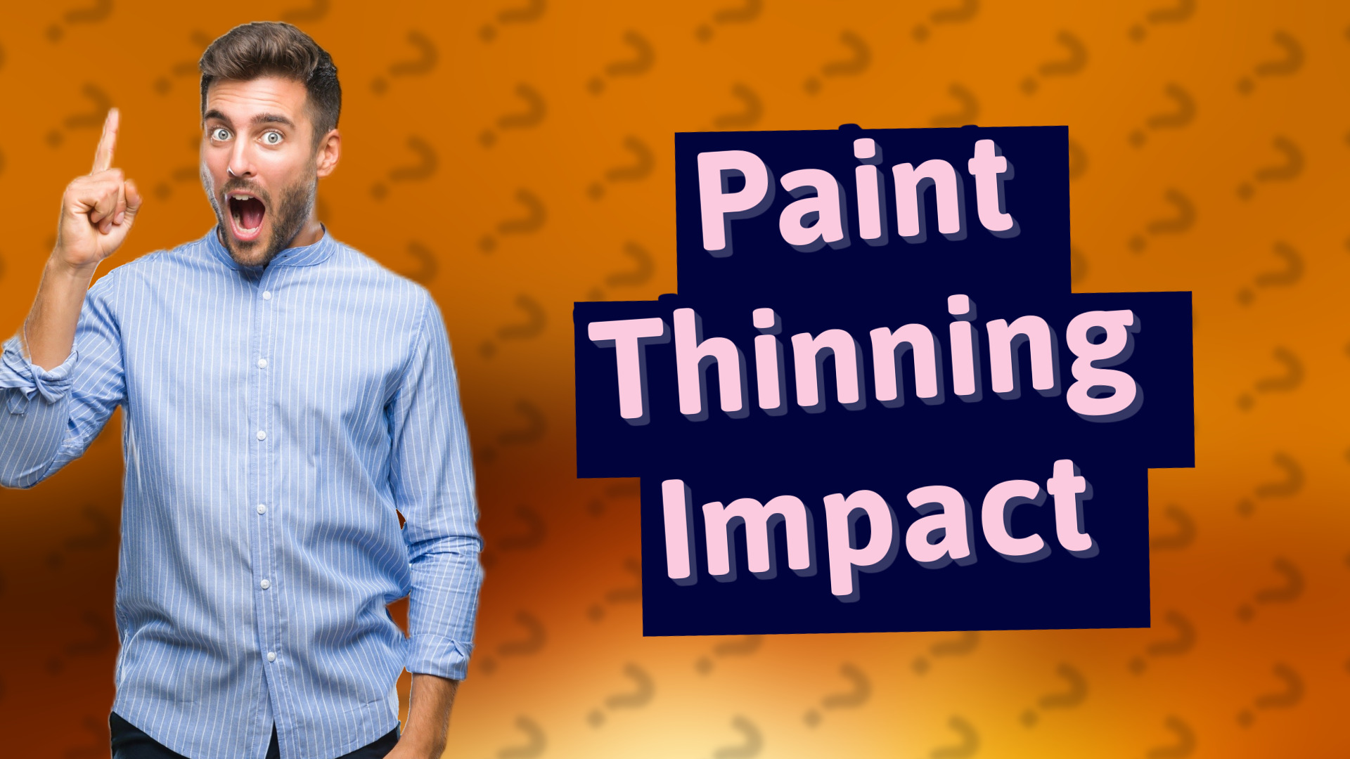 Paint Thinning Impact