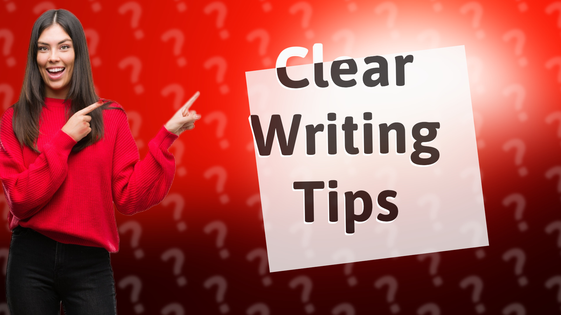 Clear Writing Tips