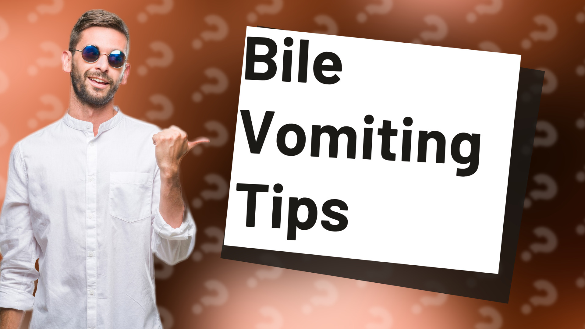 Bile Vomiting Tips
