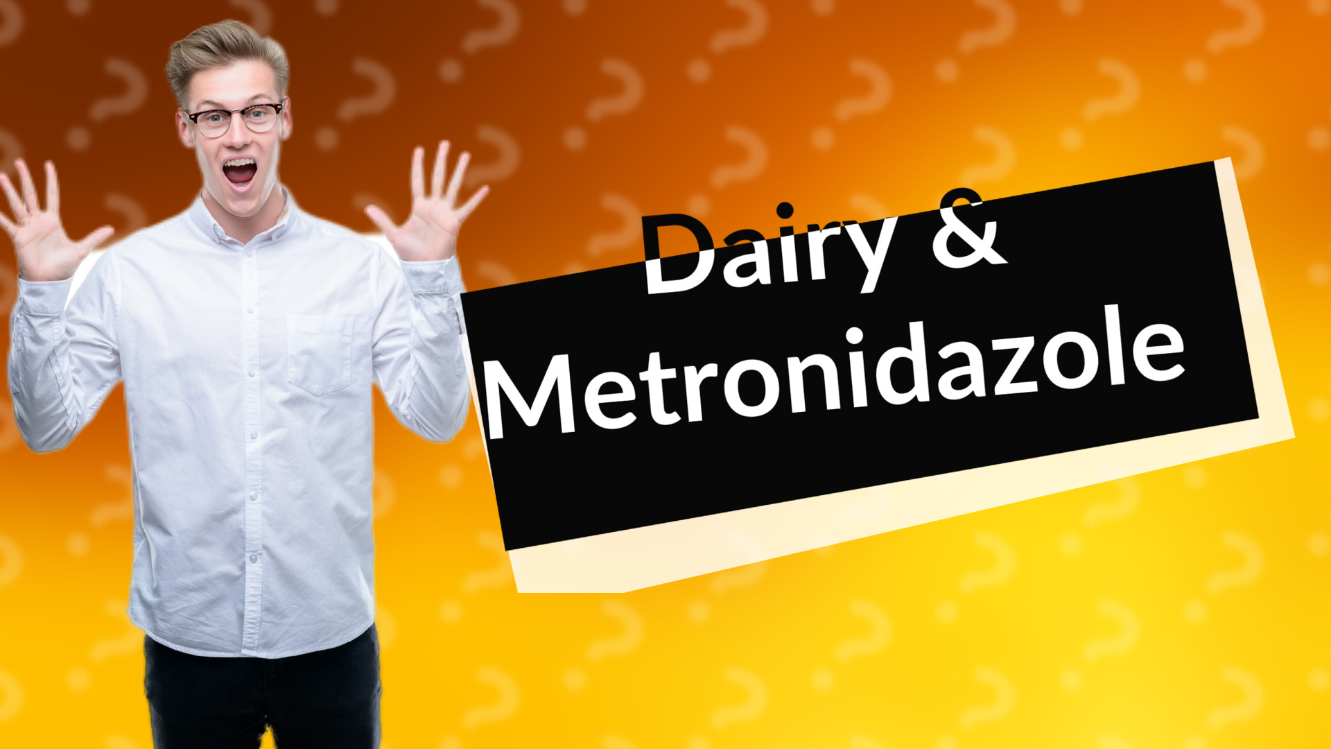 Dairy & Metronidazole