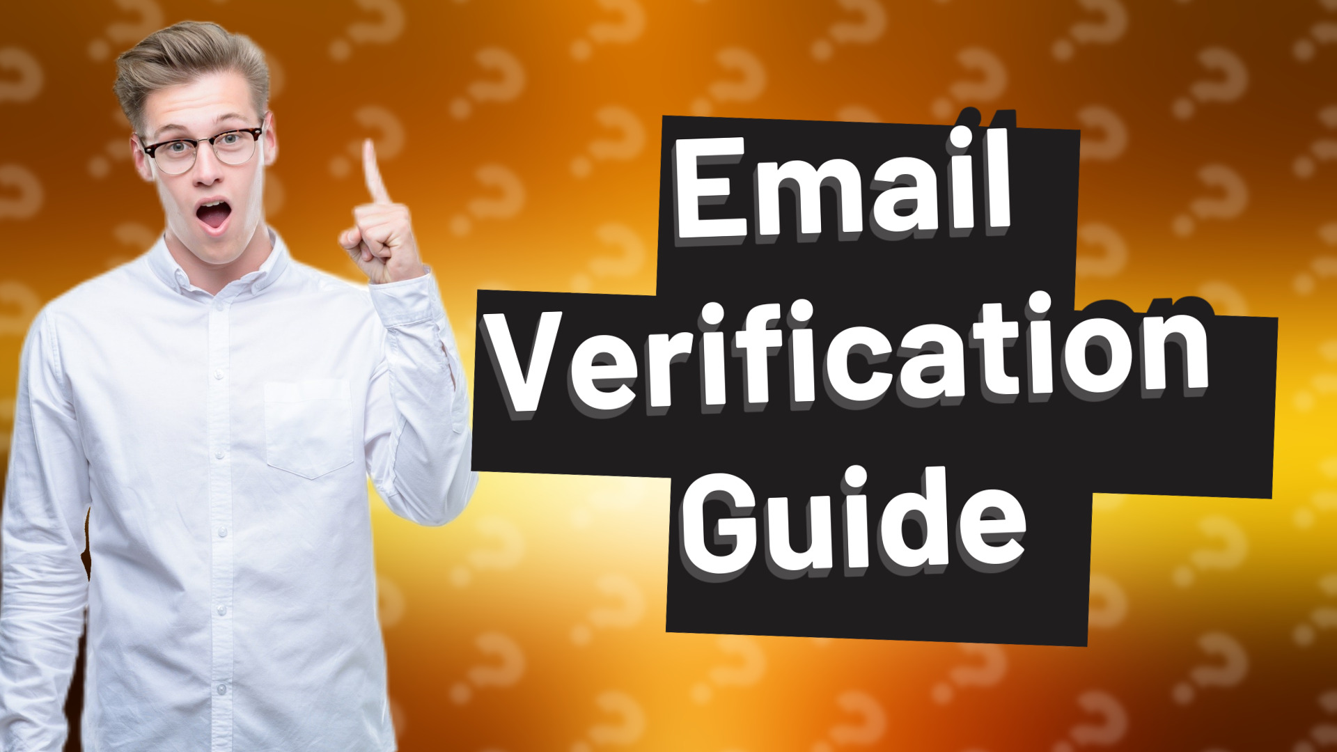 Email Verification Guide
