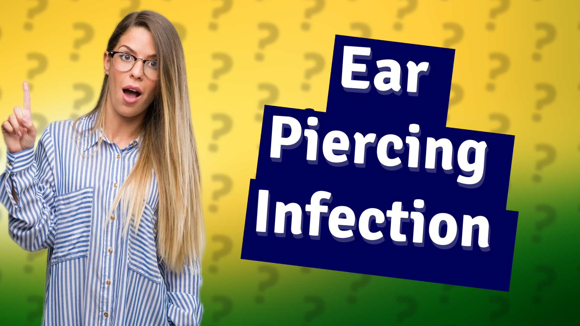 Ear Piercing Infection