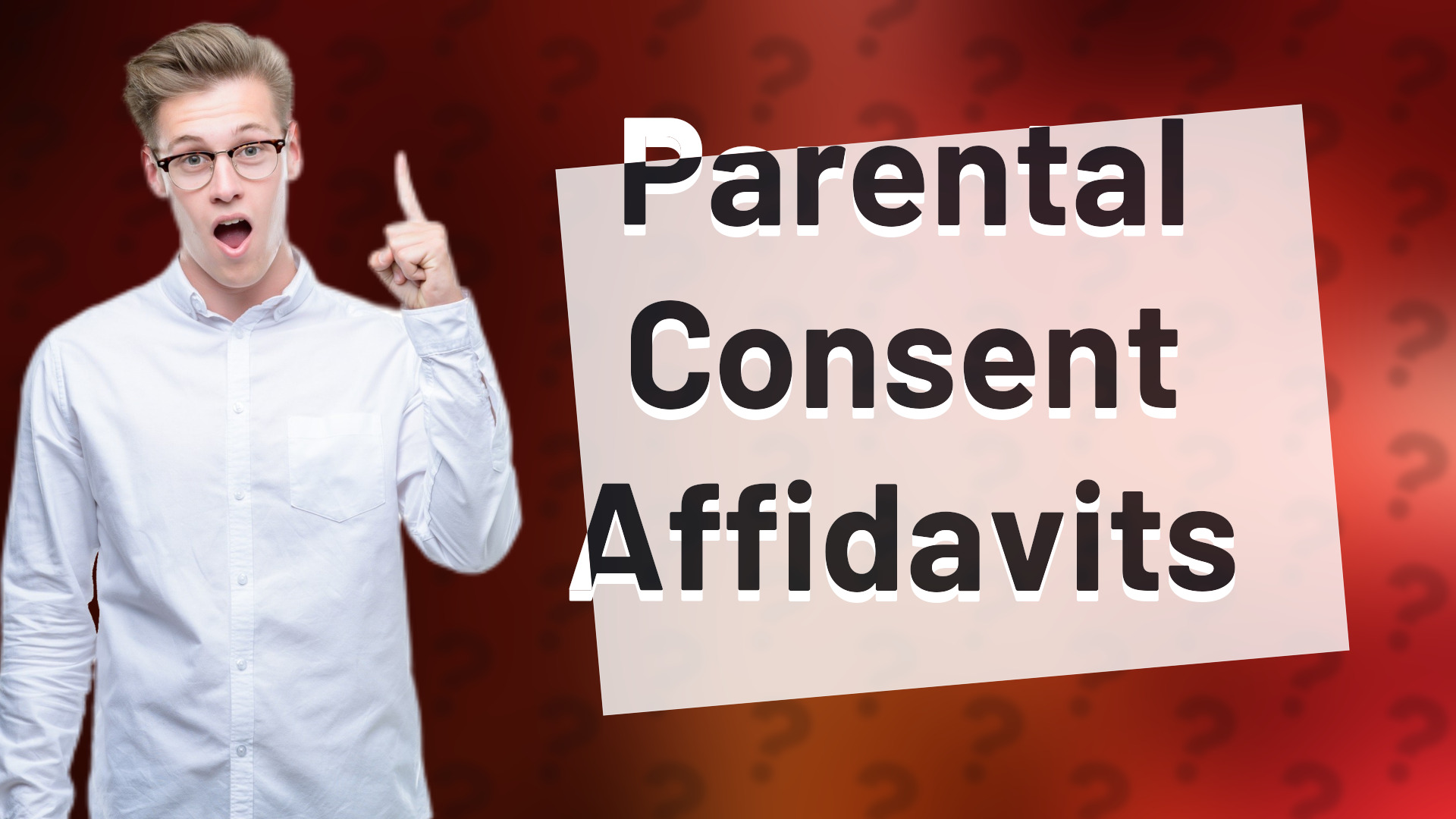 Parental Consent Affidavits