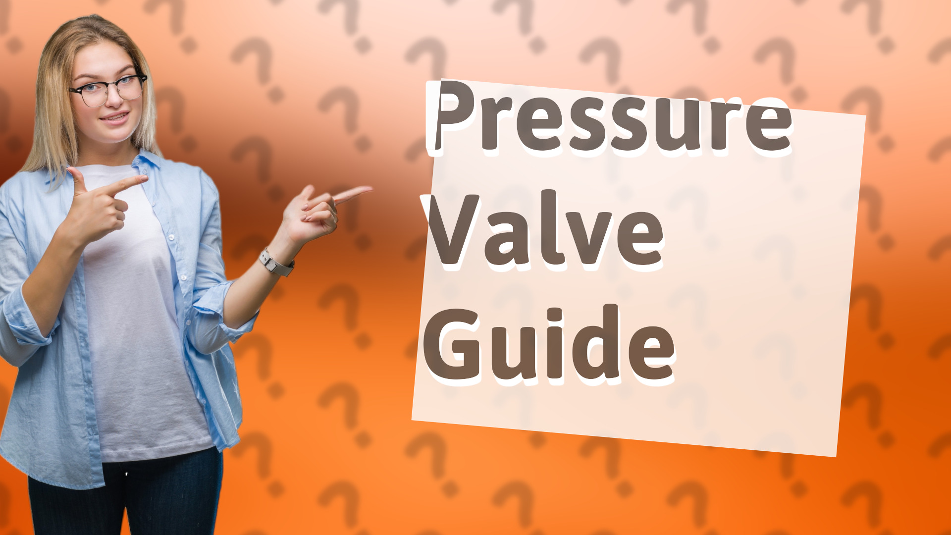 Pressure Valve Guide