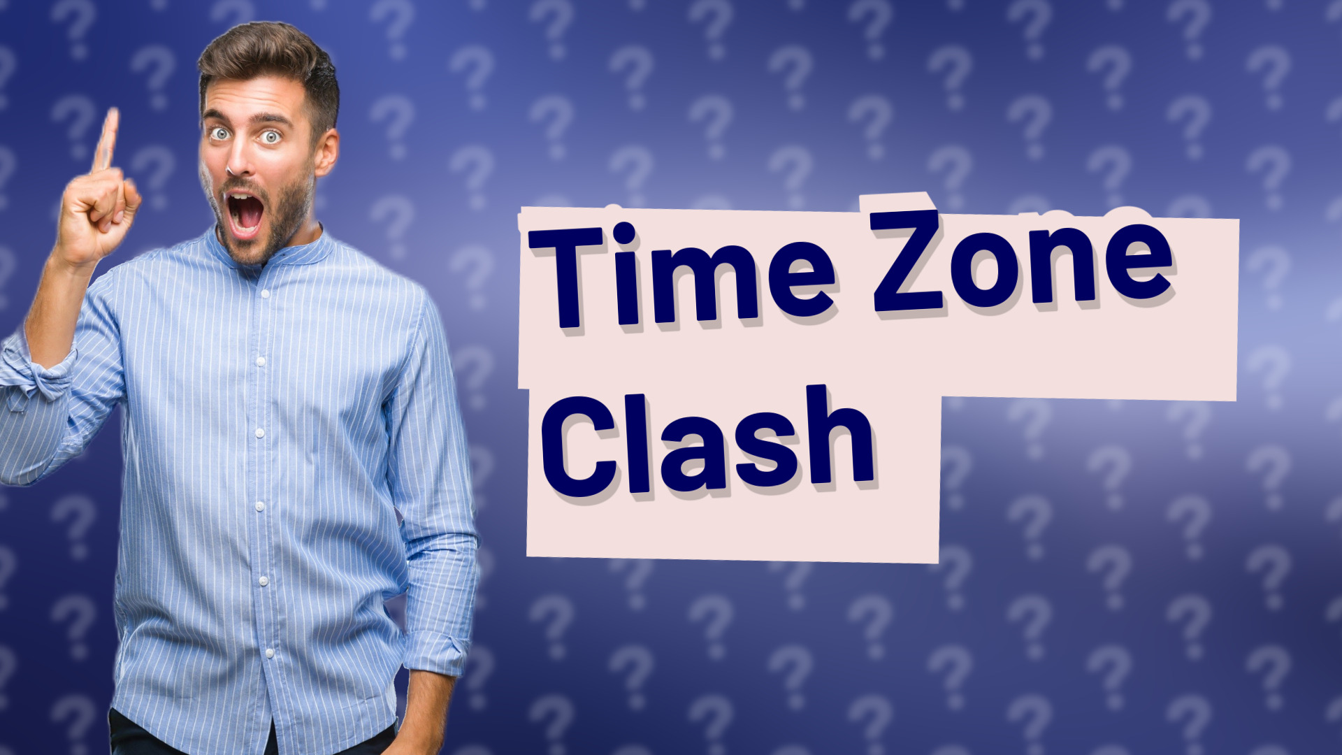 Time Zone Clash