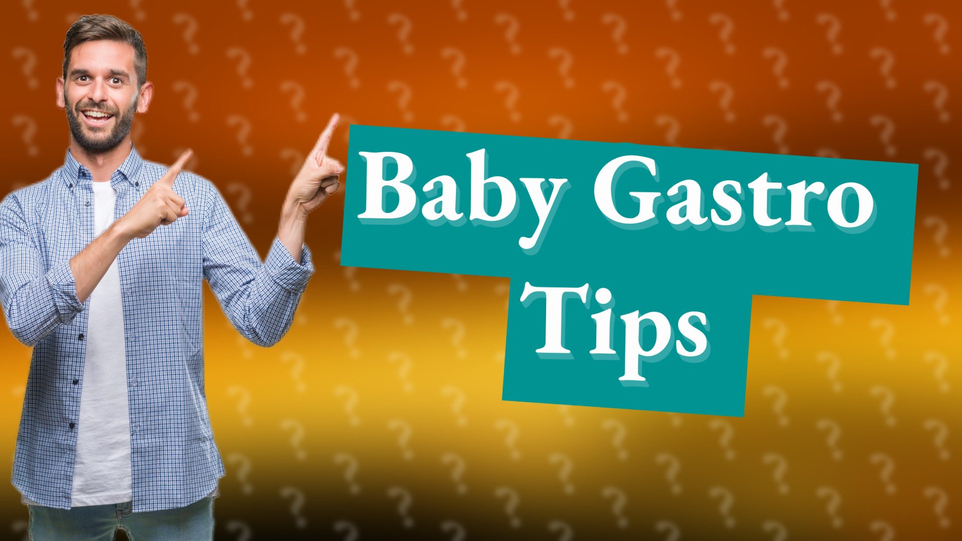 Baby Gastro Tips