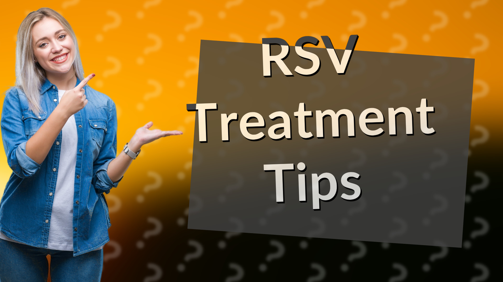 RSV Treatment Tips