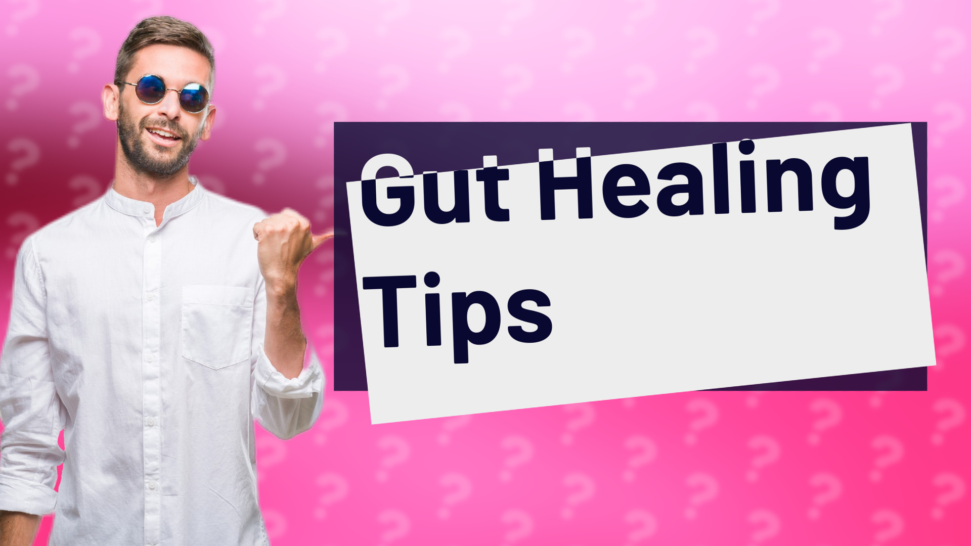 Gut Healing Tips