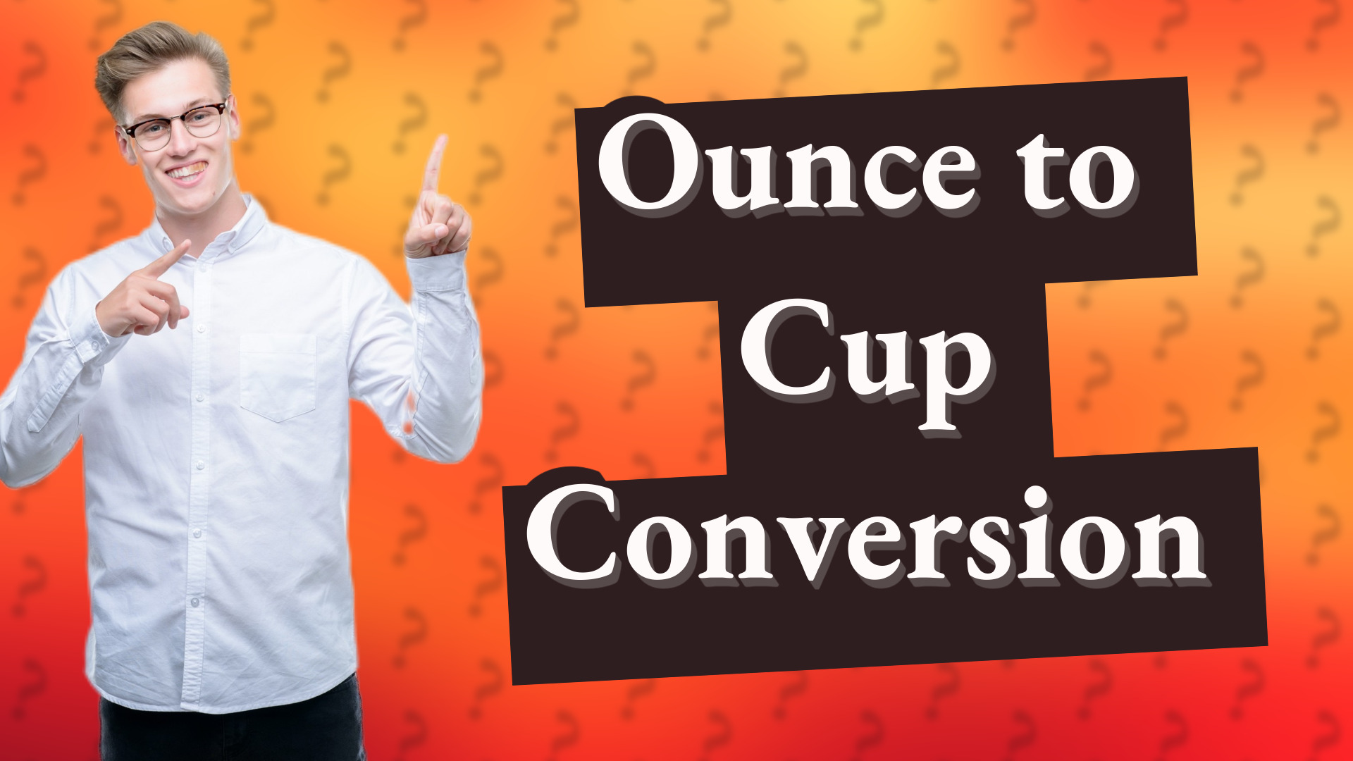 Ounce to Cup Conversion