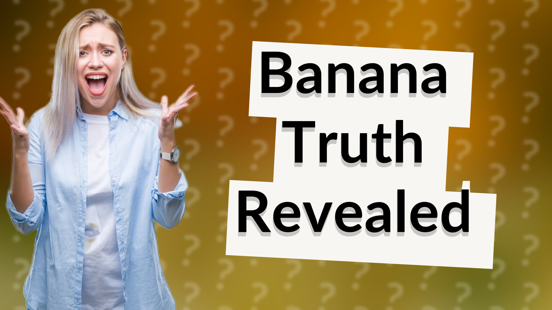 Banana Truth Revealed
