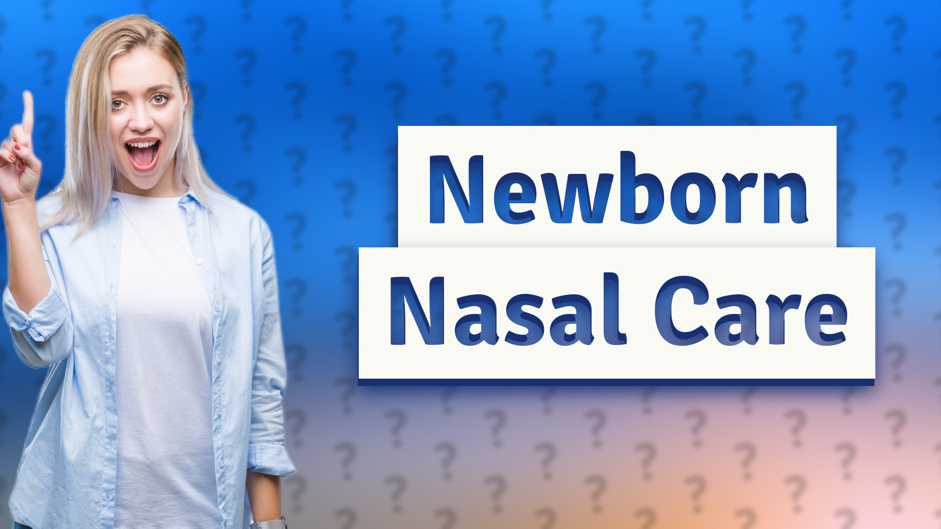 Newborn Nasal Care