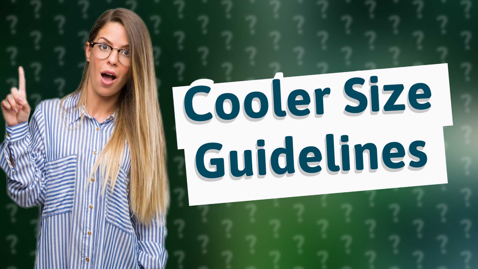 Cooler Size Guidelines